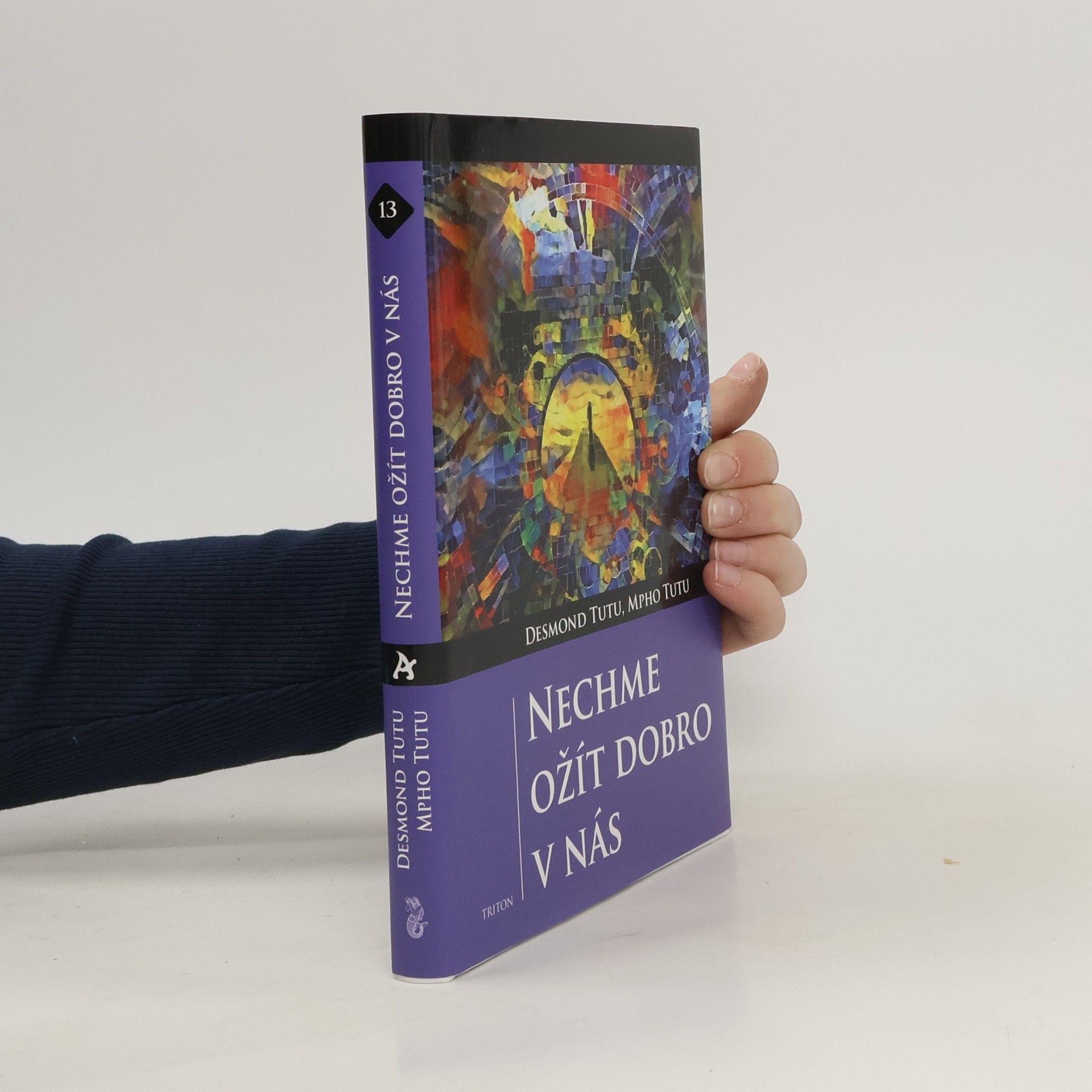 Desmond Tutu Nechme ožít dobro v nás