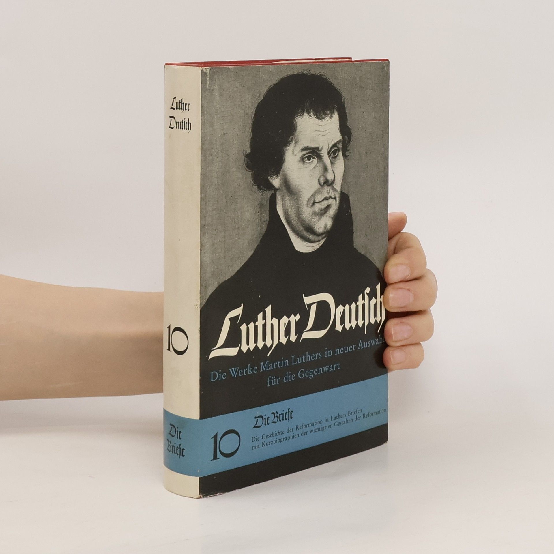 Martin Luther Luther Deutsch. Band 10
