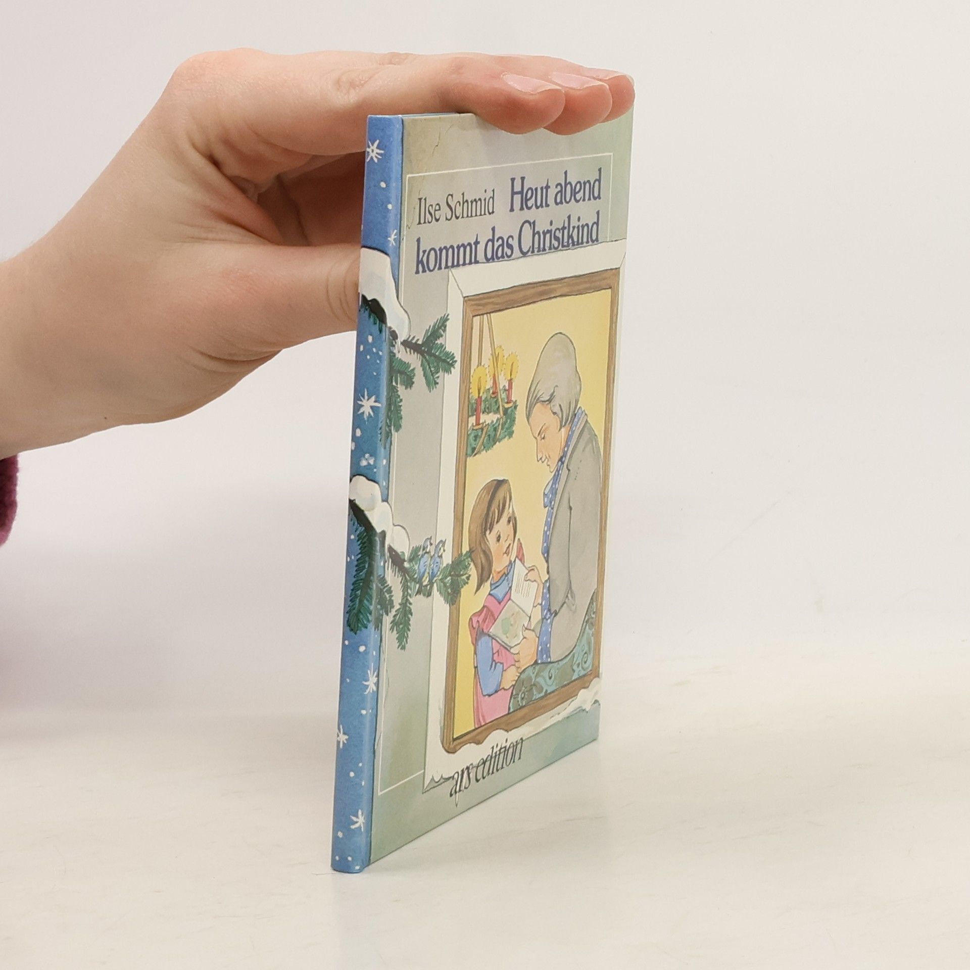 Ilse Schmid Heut abend kommt das Christkind