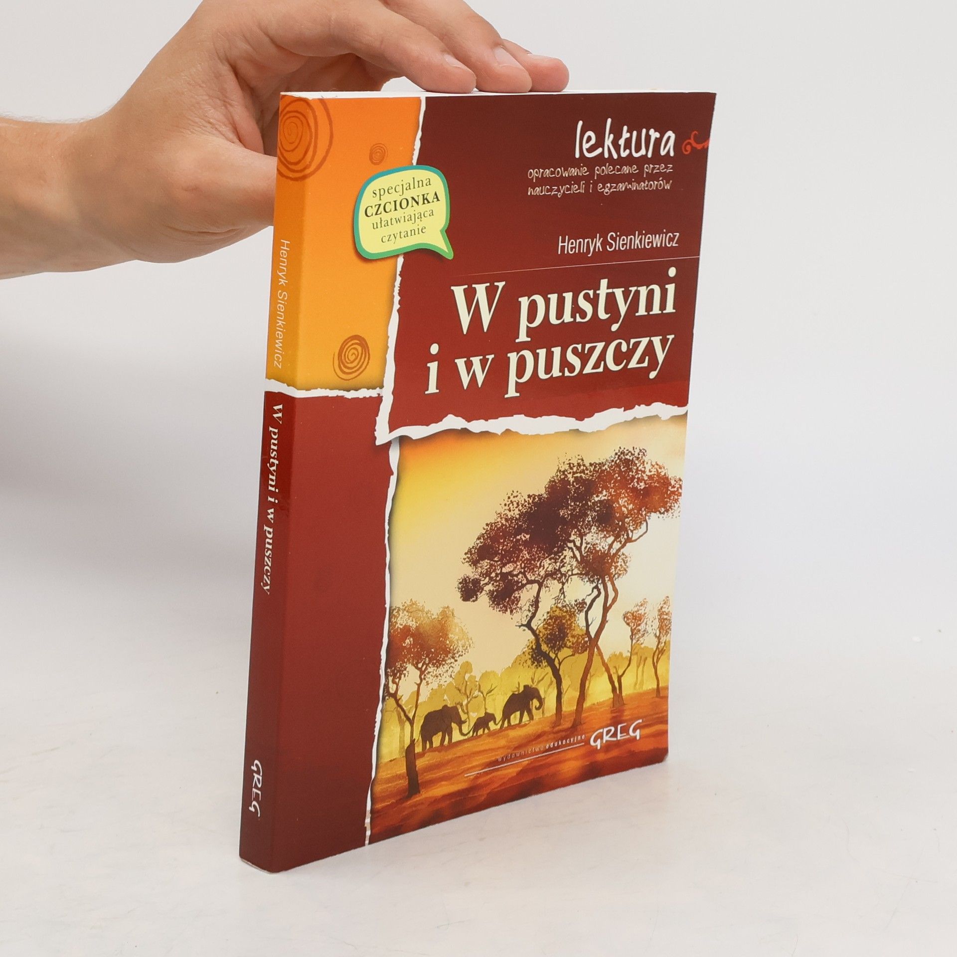 Henryk Sienkiewicz W pustyni i w puszczy. Lektura z opracowaniem