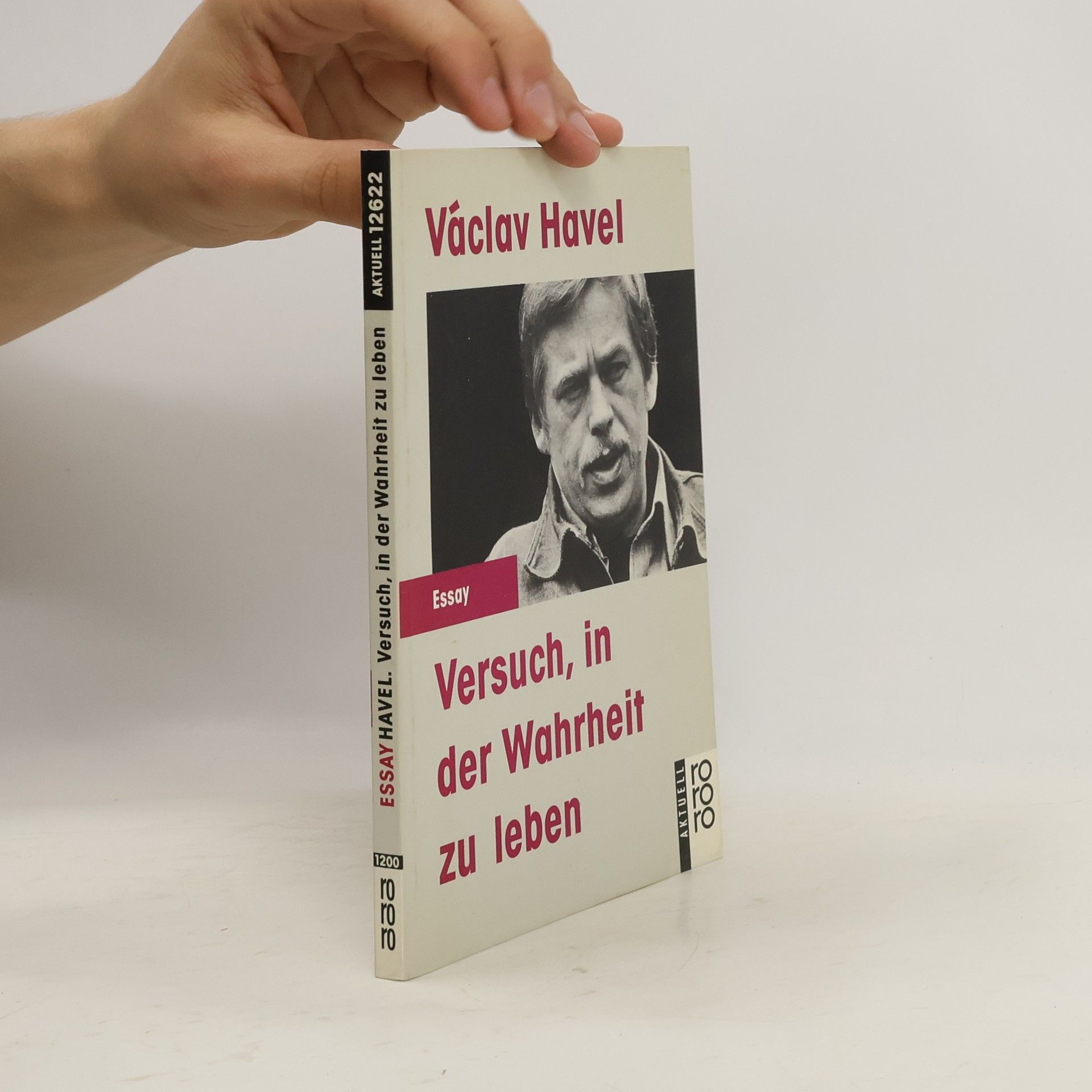 Václav Havel Versuch, in der Wahrheit zu leben