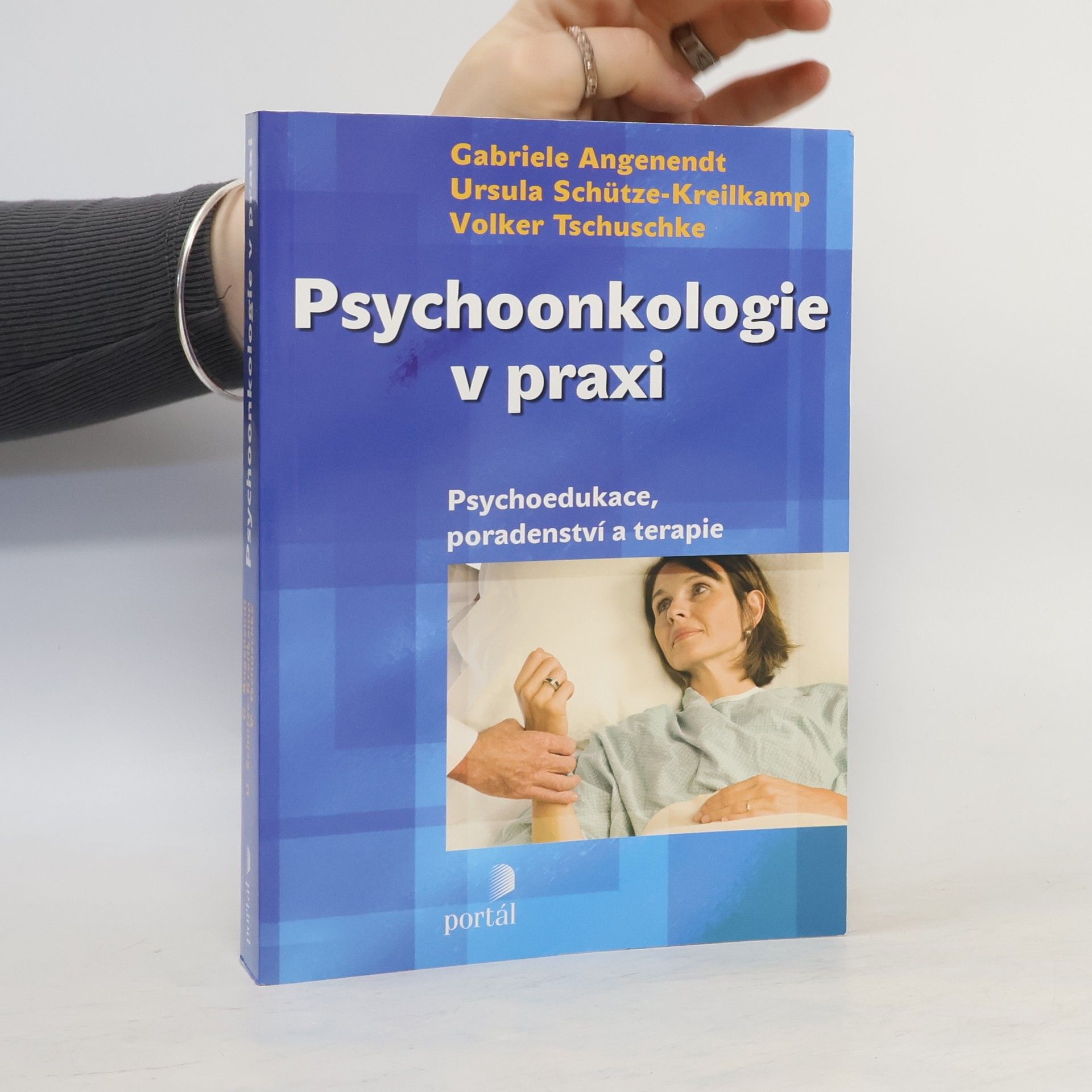 Gabriele Angenendt Psychoonkologie v praxi: Psychoedukace, poradenství a terapie