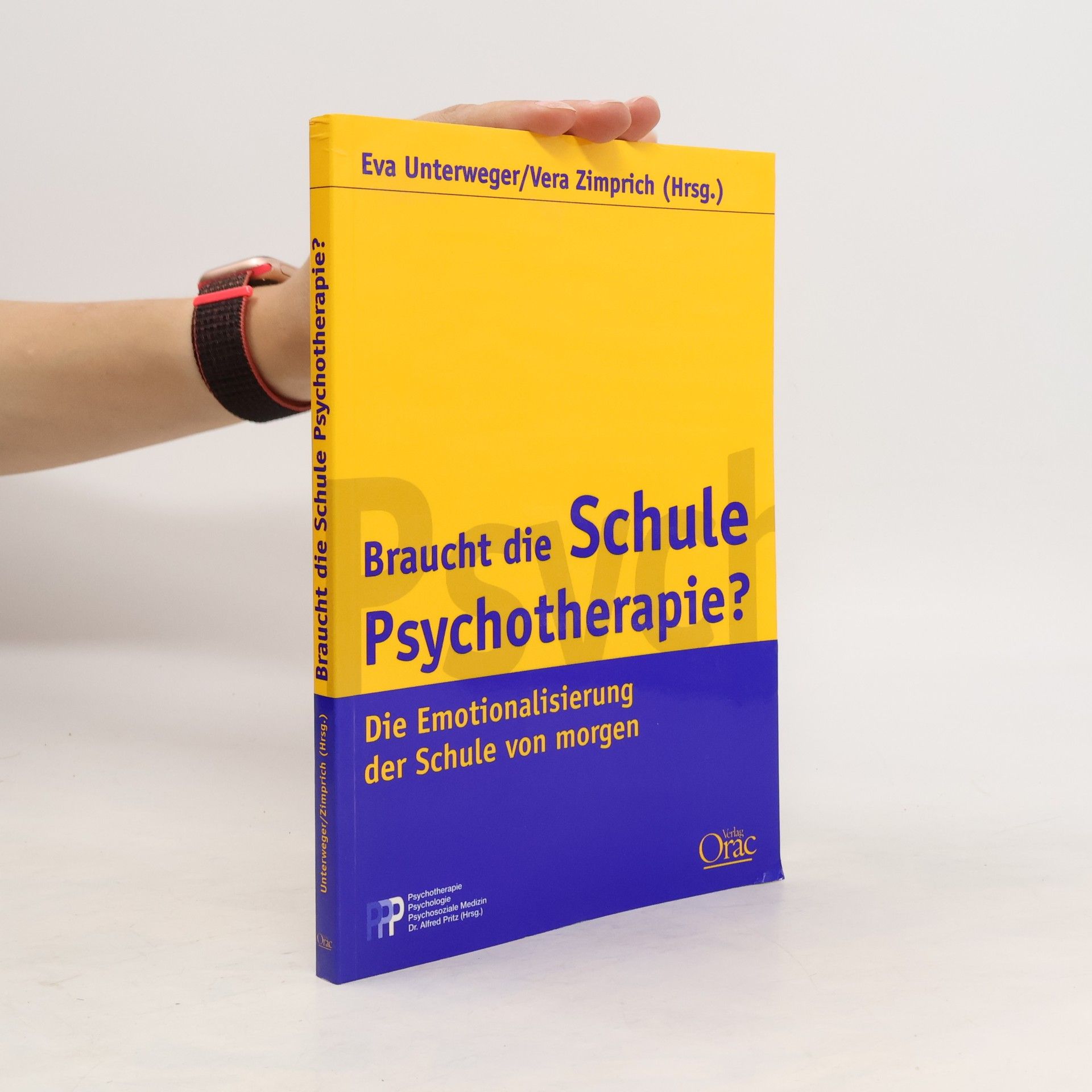 Eva Unterweger Braucht die Schule Psychotherapie?