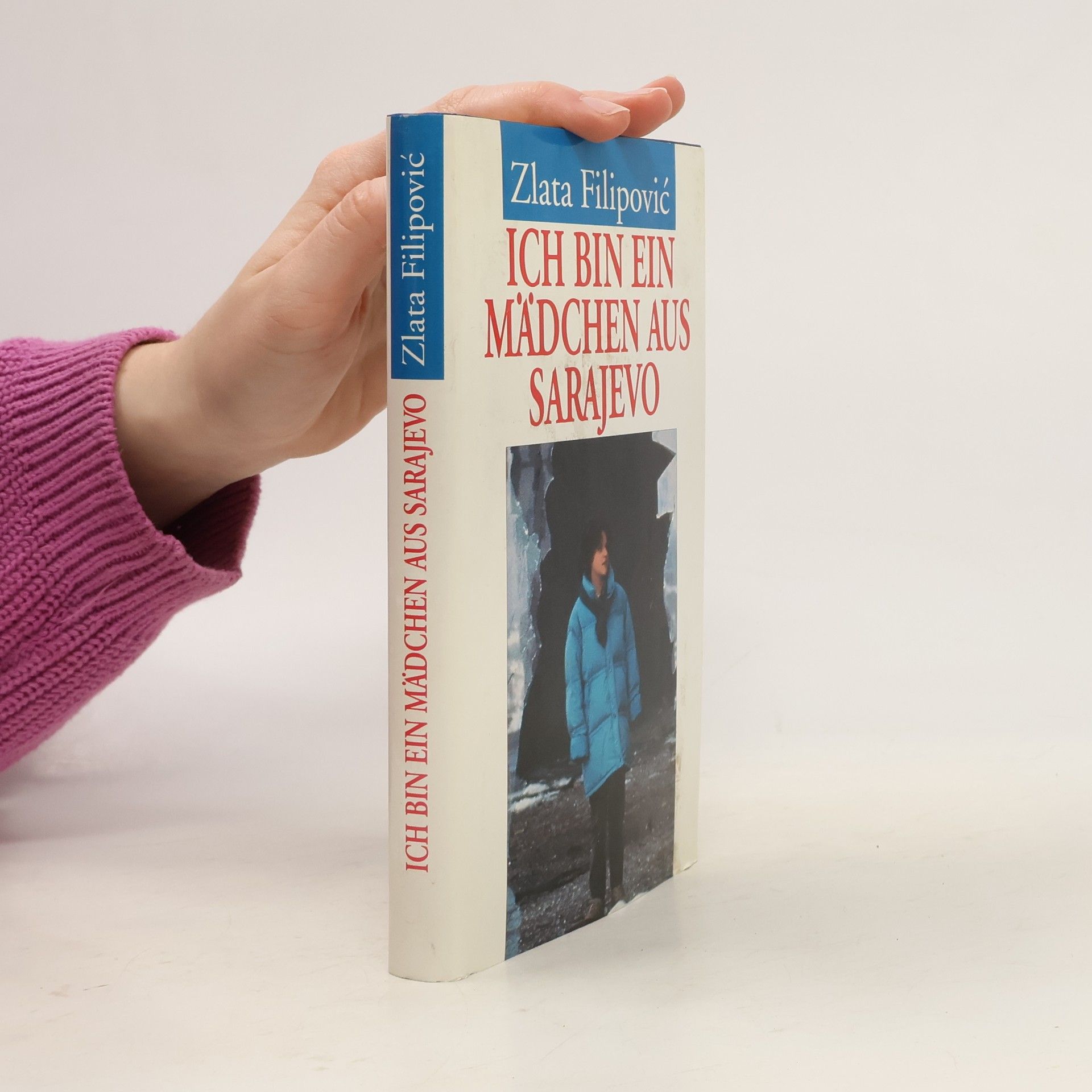 Zlata Filipović Ich bin ein Mädchen aus Sarajevo