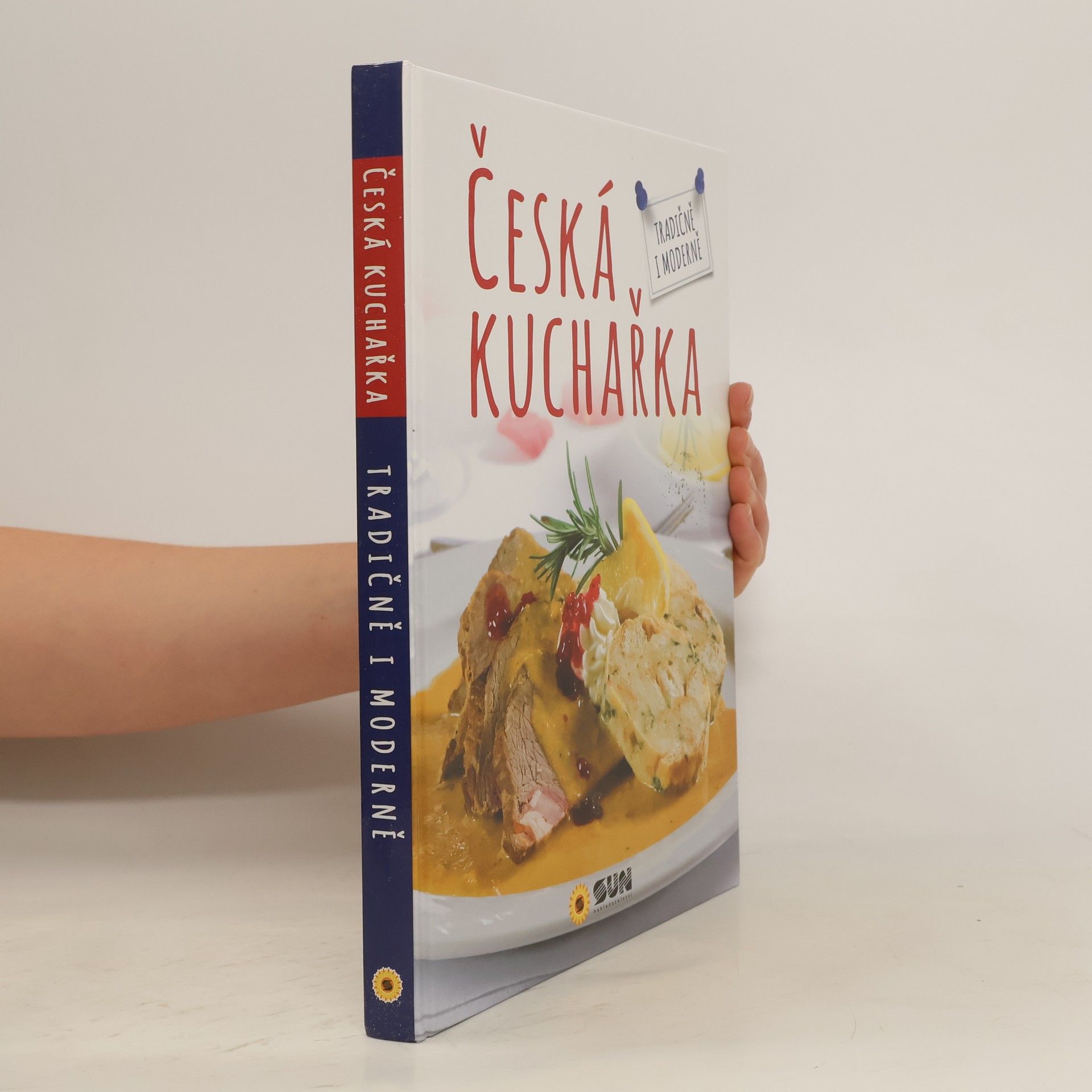 kolektiv Česká kuchařka - tradičně i moderně