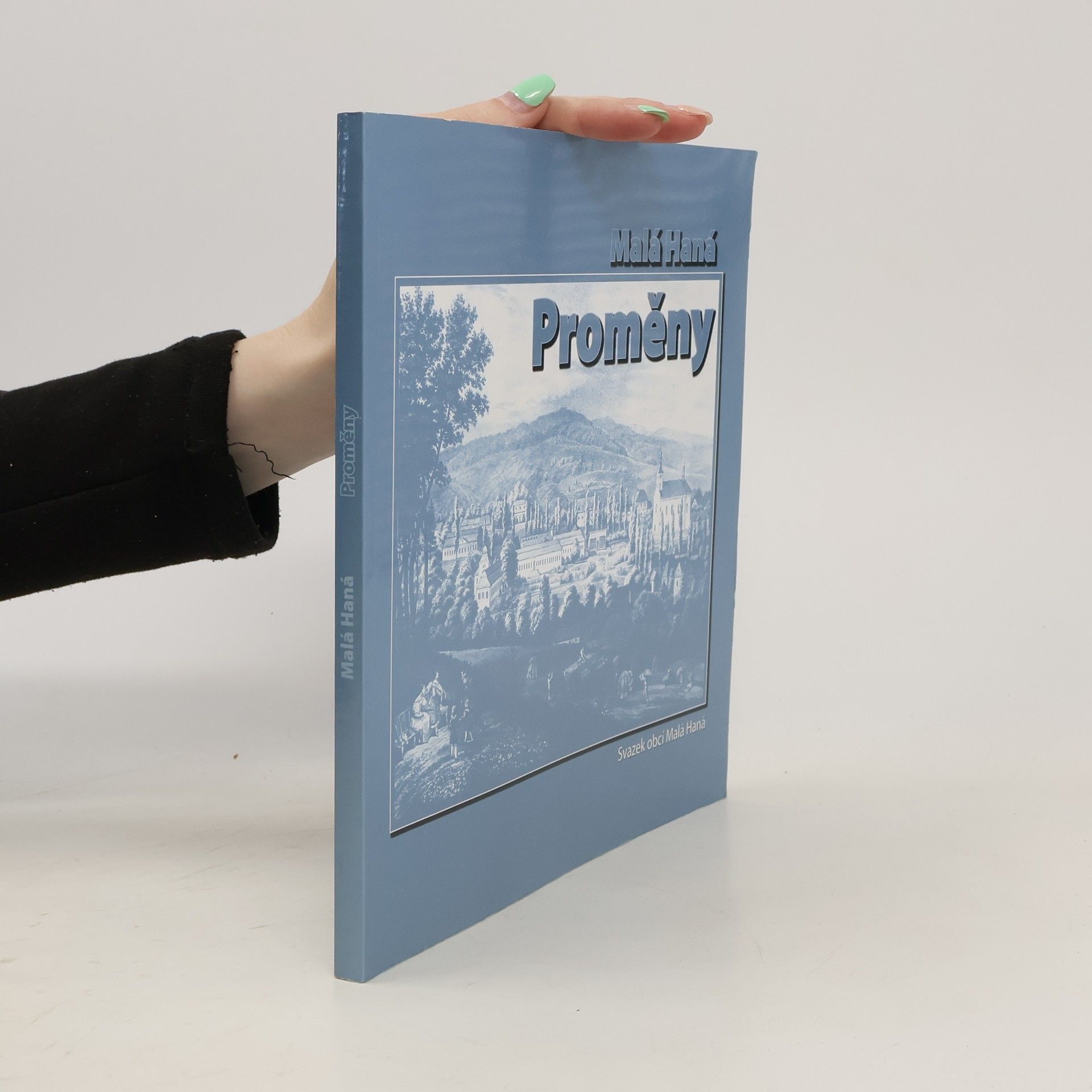 Collectif d'auteurs Malá Haná - Proměny