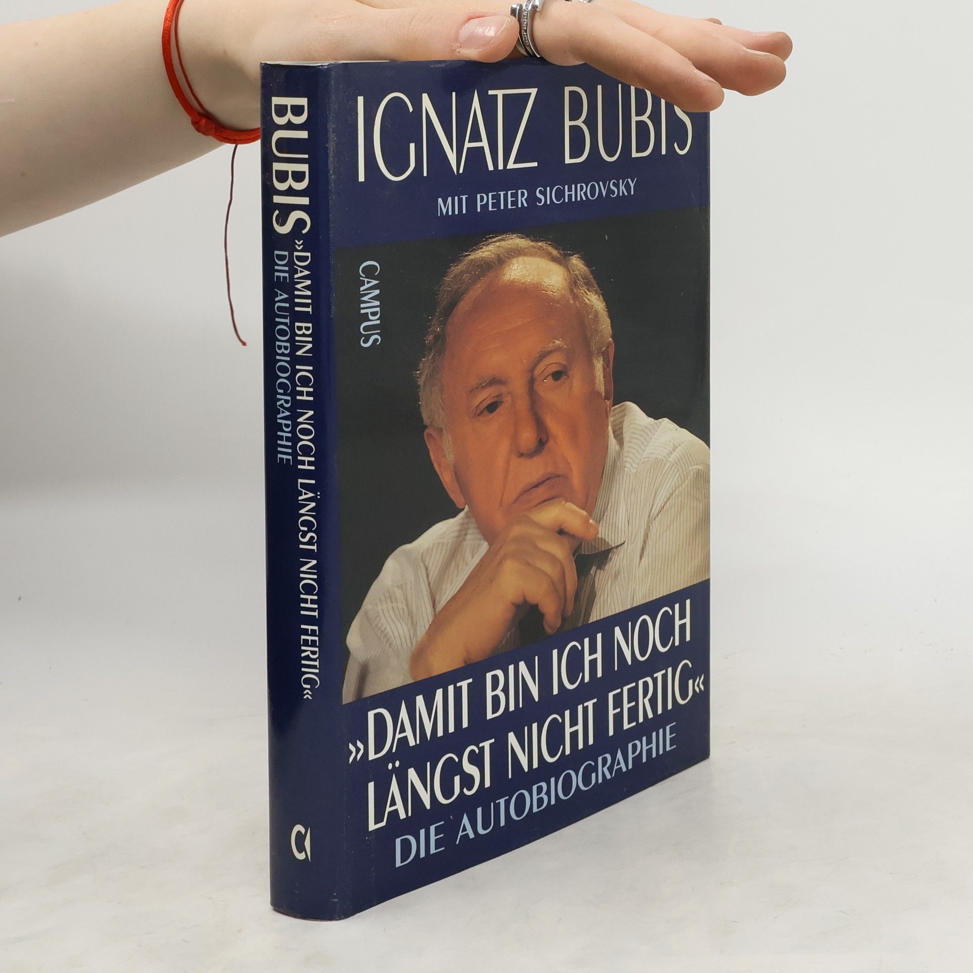 Ignatz Bubis "Damit bin ich noch längst nicht fertig"