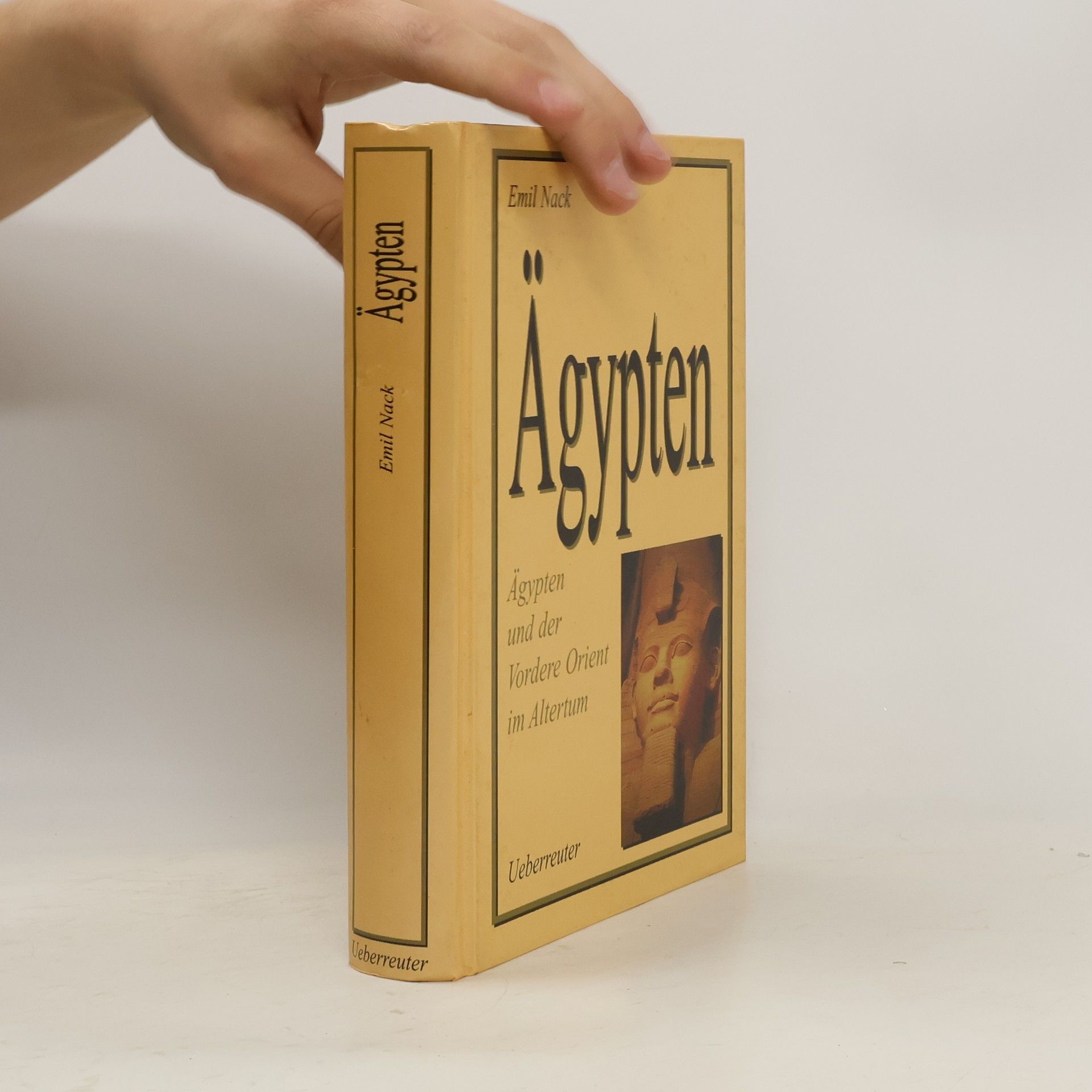 Emil Nack Ägypten und der Vordere Orient im Altertum