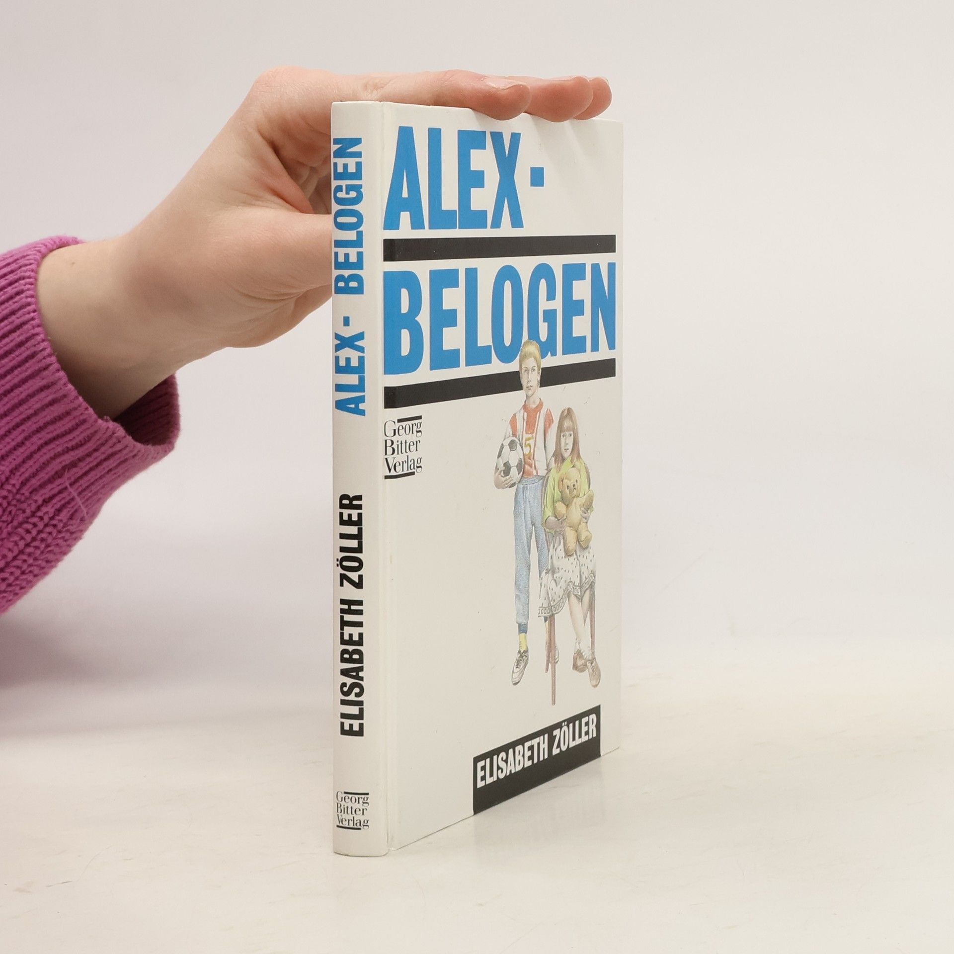 Elisabeth Zöller Alex - Belogen
