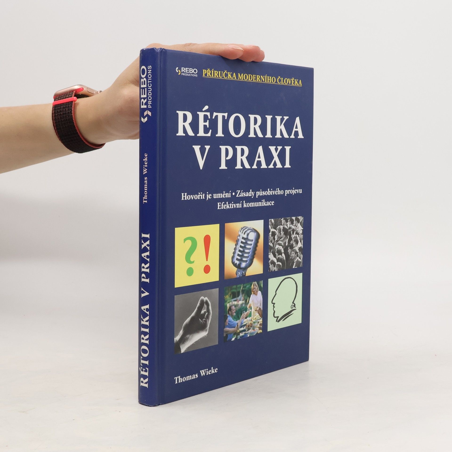 Thomas Wieke Rétorika v praxi