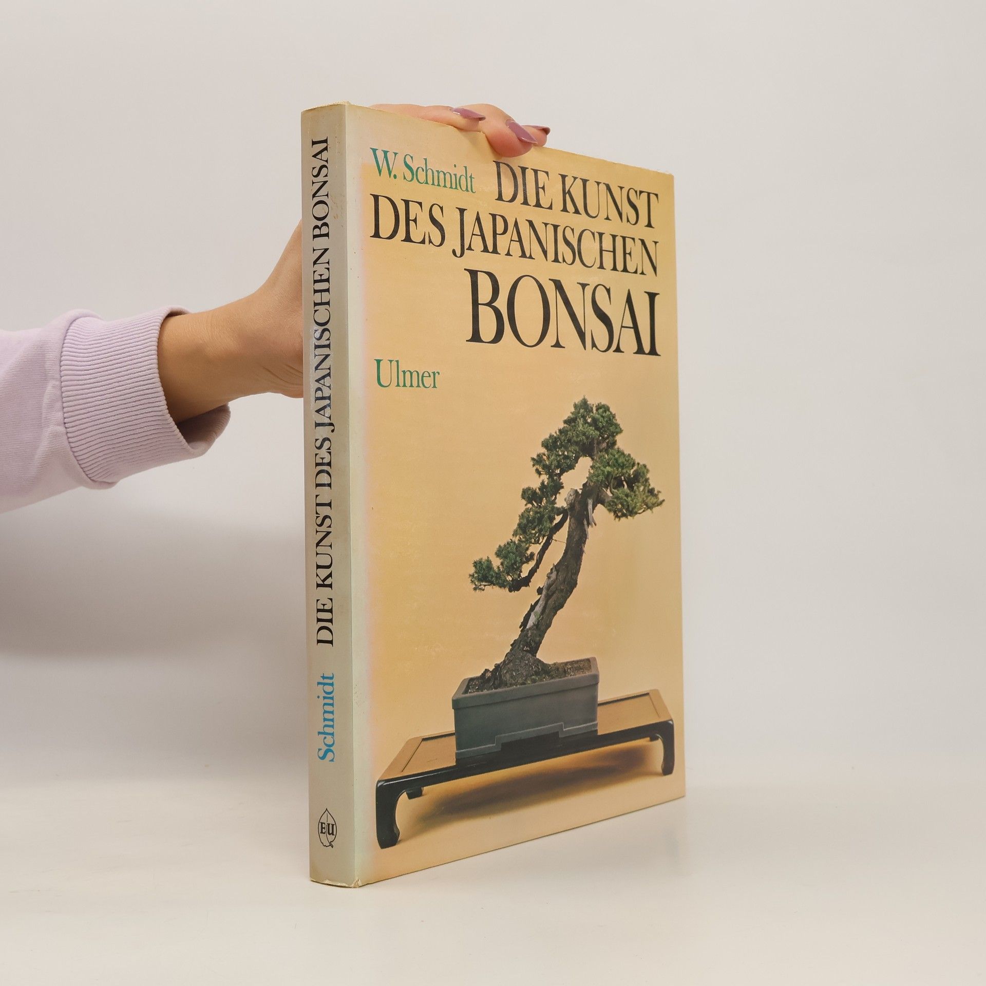 Hans-Walter Schmidt Die Kunst des japanischen Bonsai