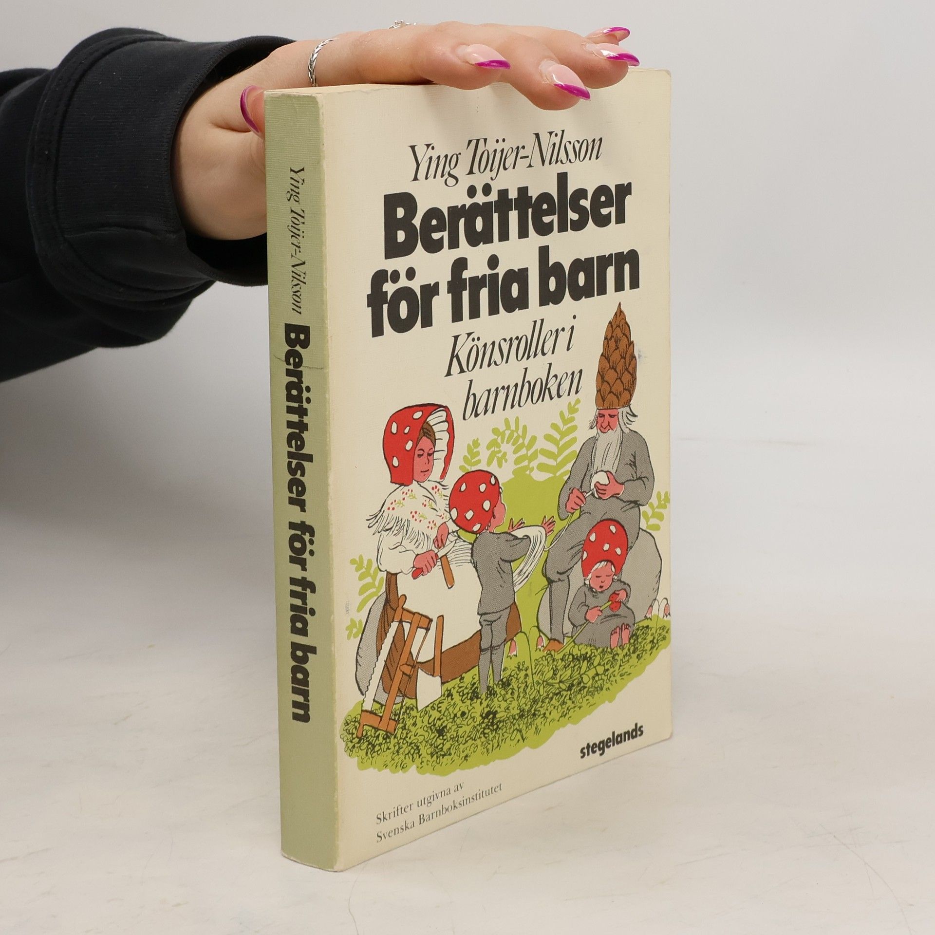 Ying Toijer-Nilsson Berättelser för fria barn