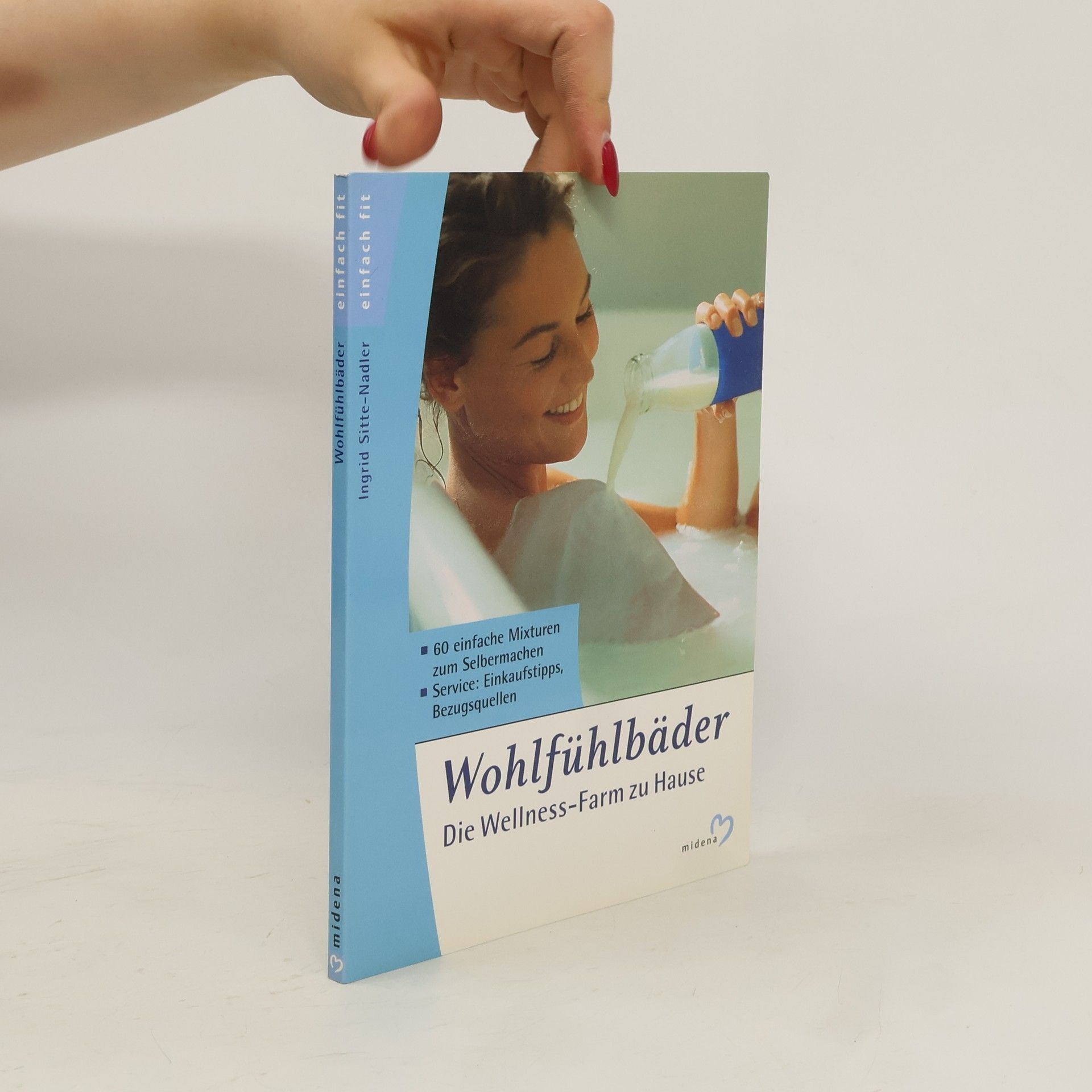 Ingrid Nadler Sitte Wohlfühlbäder