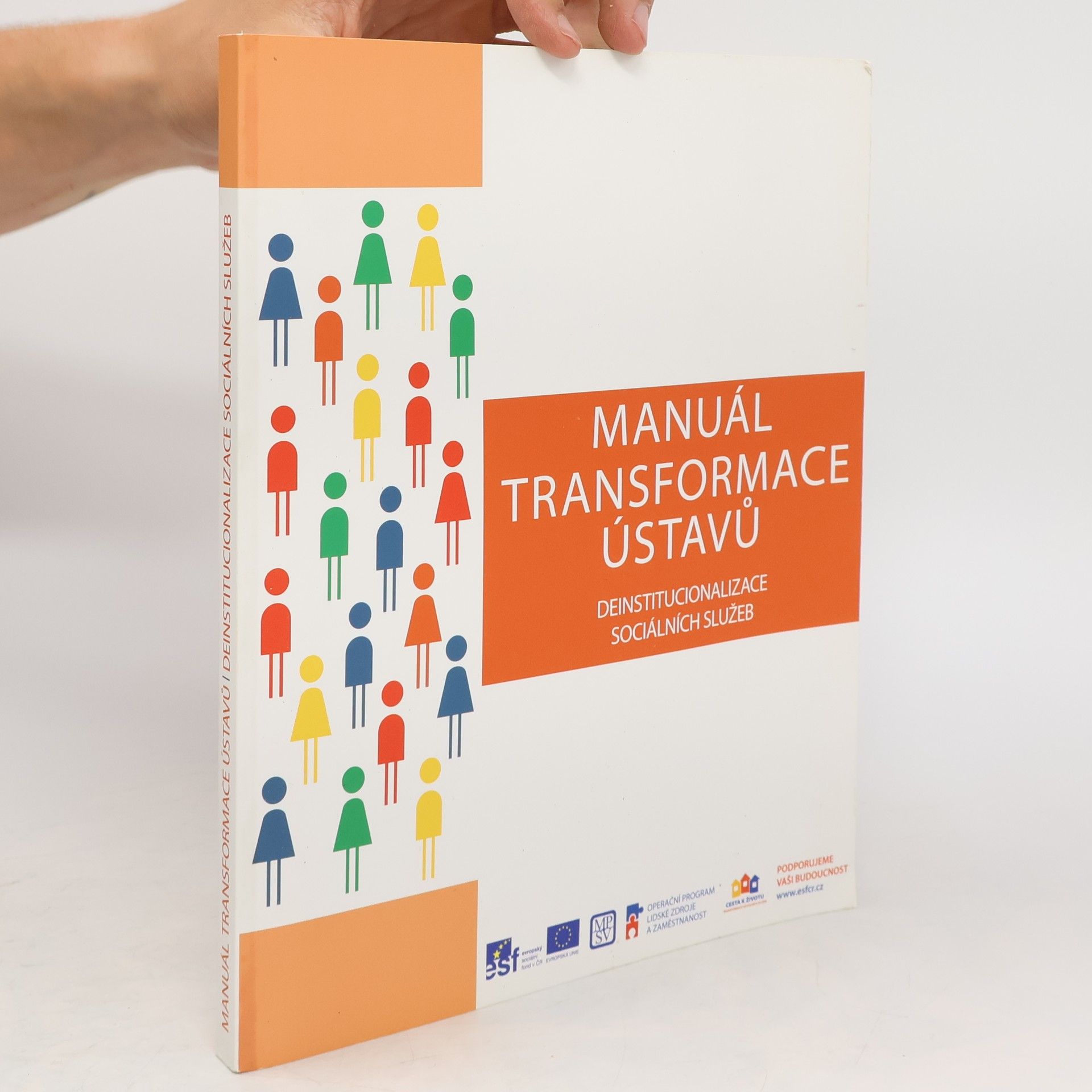 kolektiv Manuál transformace ústavů