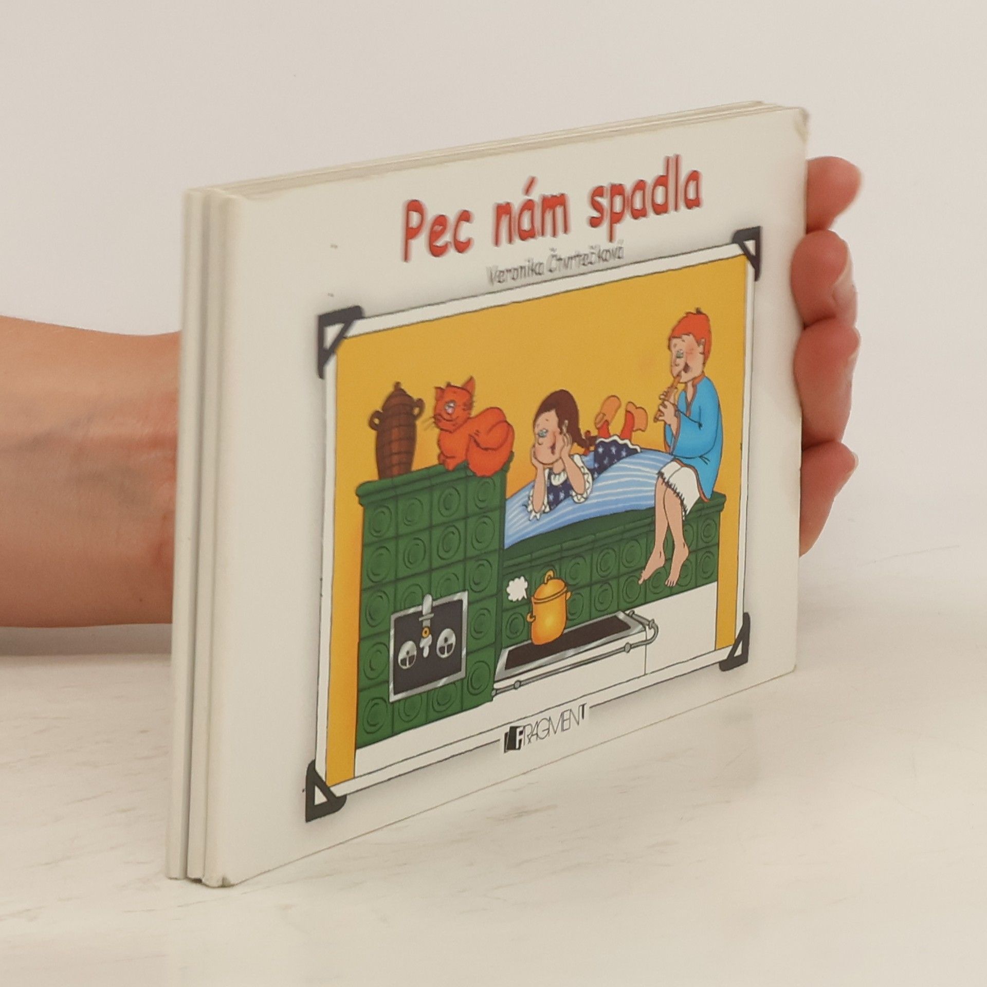 Veronika Čtvrtečková Pec nám spadla