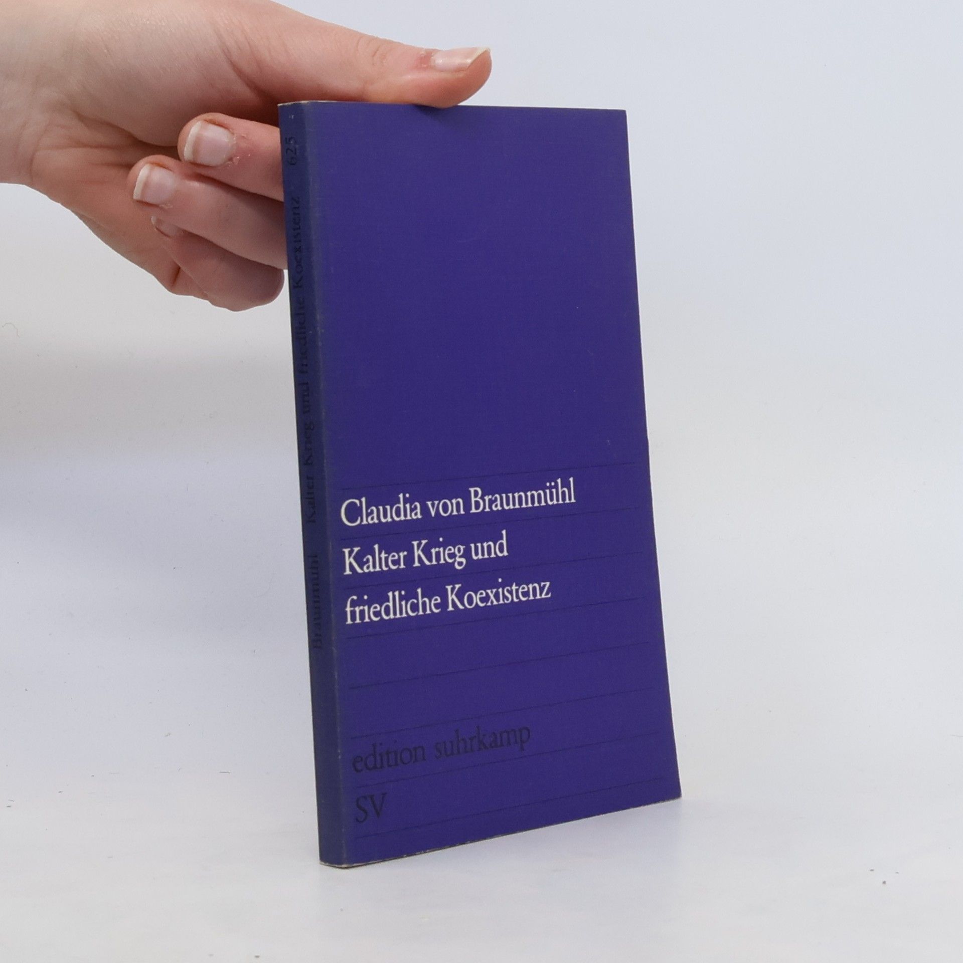 Claudia von Braunmühl Kalter Krieg und friedliche Koexistenz