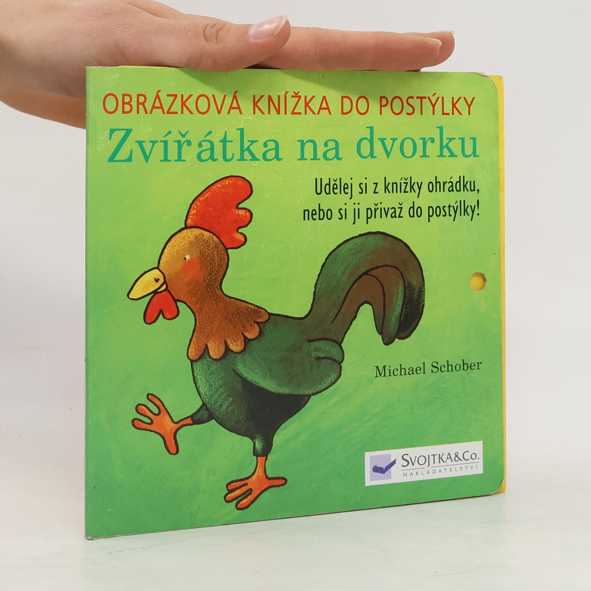 Michael Schober Zvířátka na dvorku