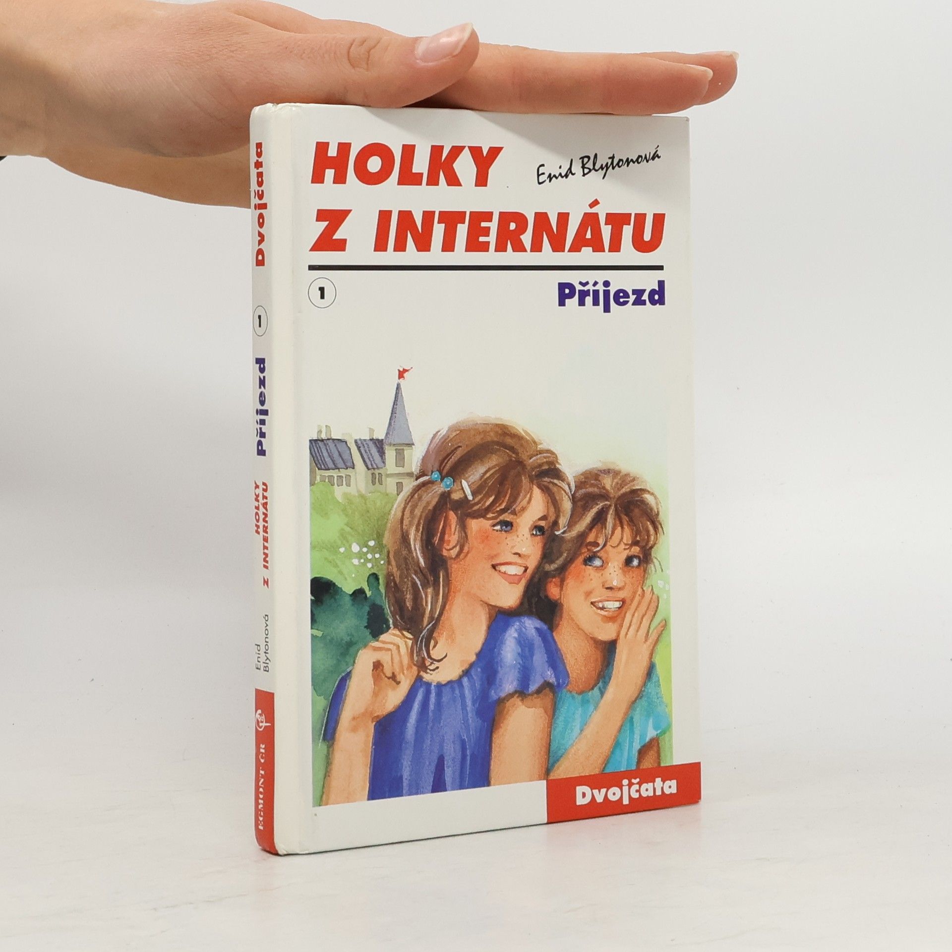 Enid Blyton Holky z internátu - Příjezd