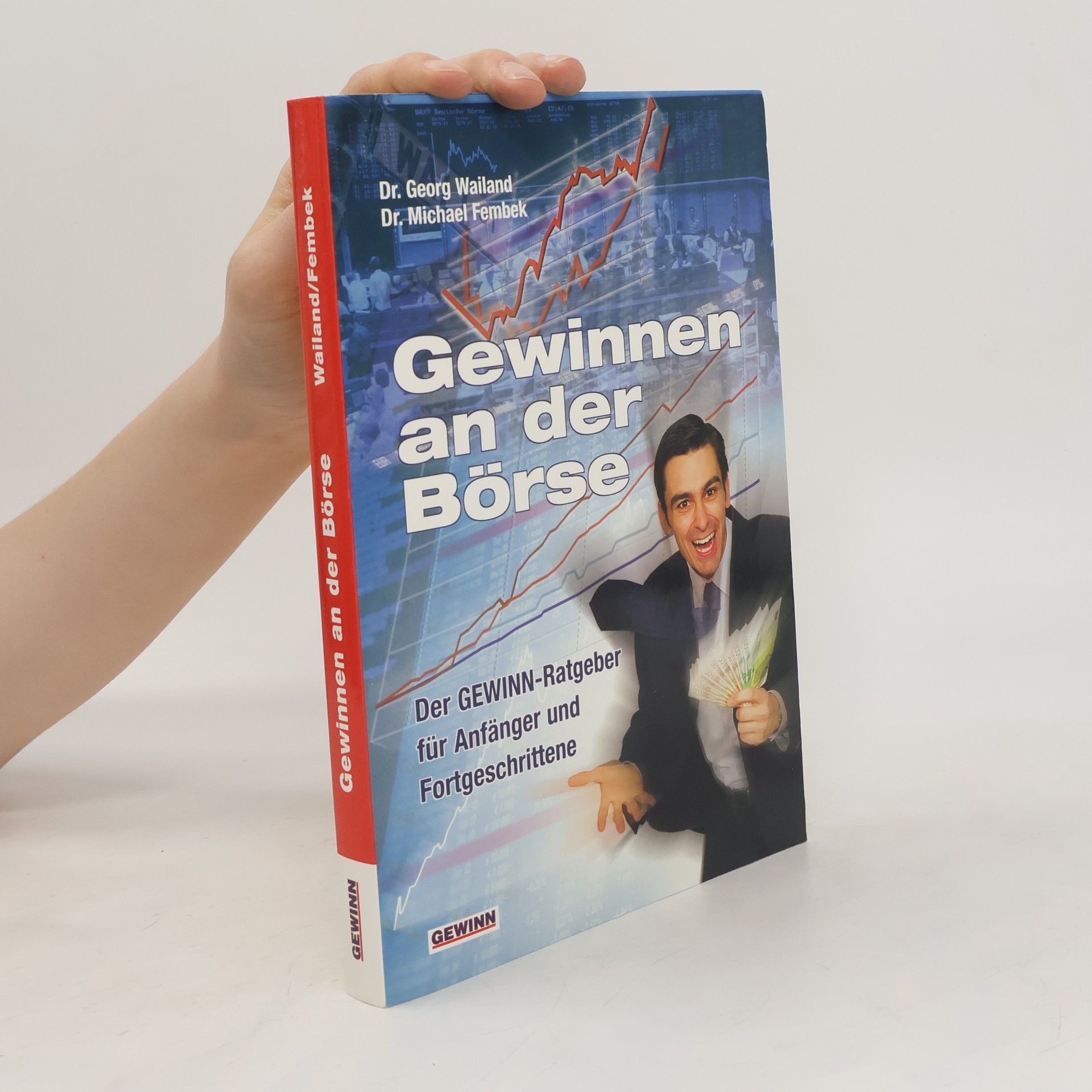Dr. Georg Wailand Gewinnen an der Börse