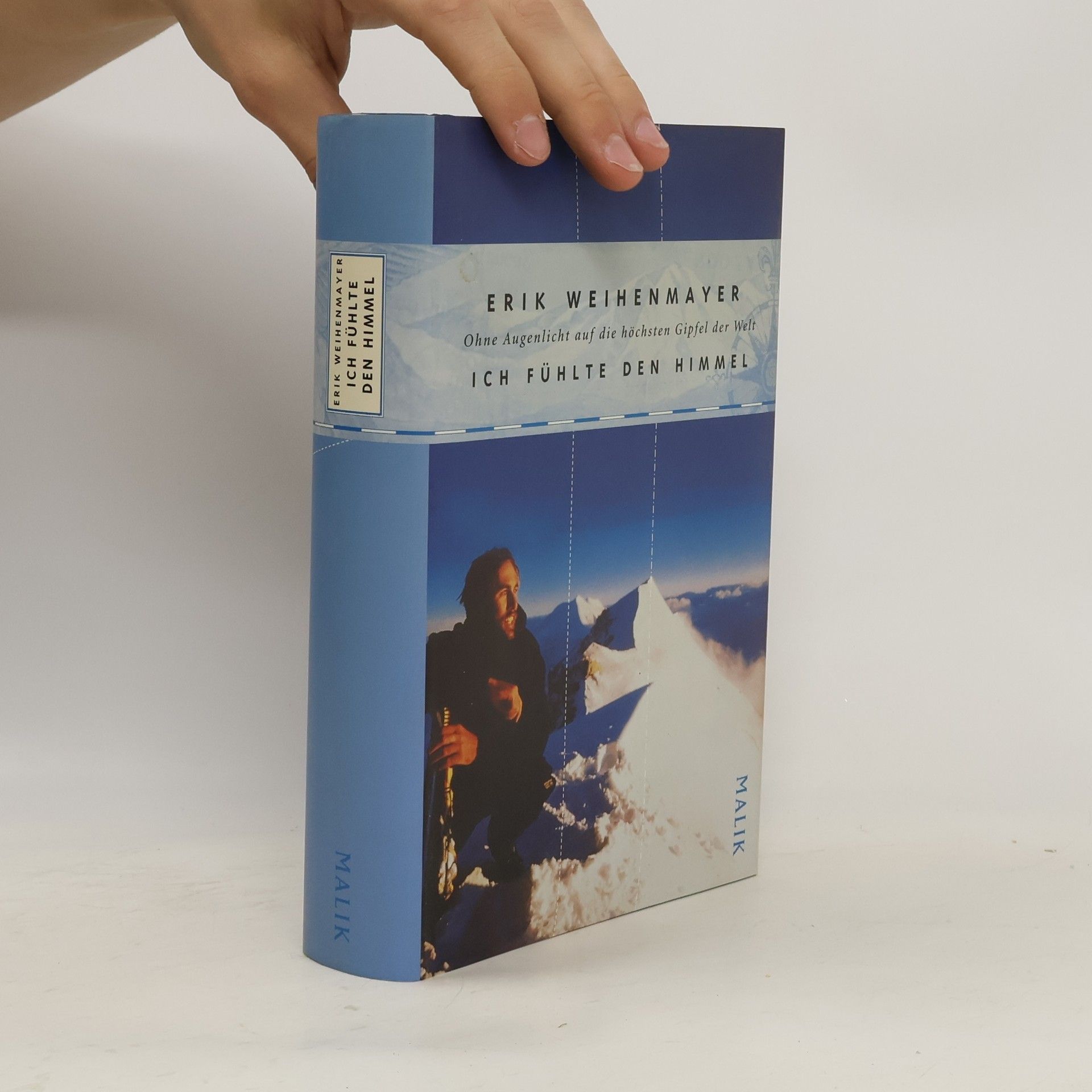 Erik Weihenmayer Ich fühlte den Himmel