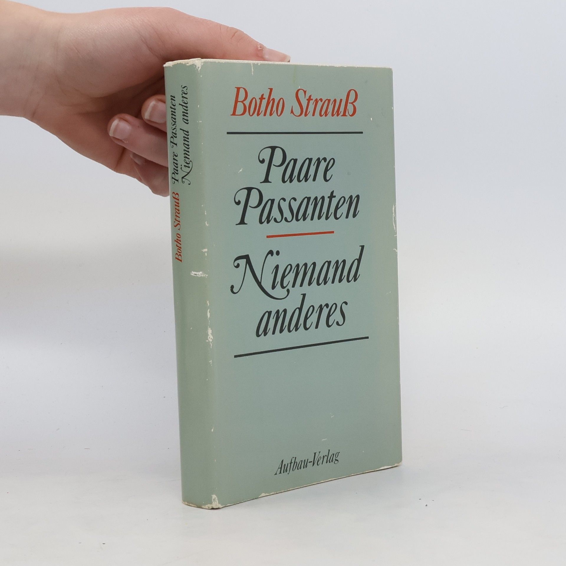 Botho Strauß Paare Passanten. Niemand anderes