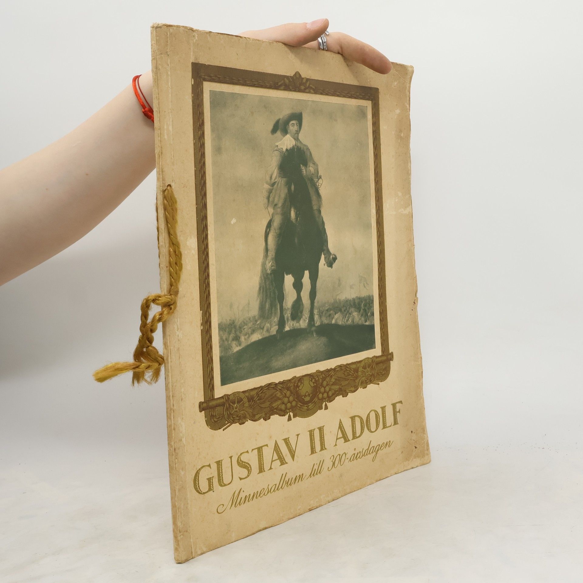 AA.VV. Minnesalbum över Gustav II. Adolf till 300-årsdagen av Hans Död vid Lützen