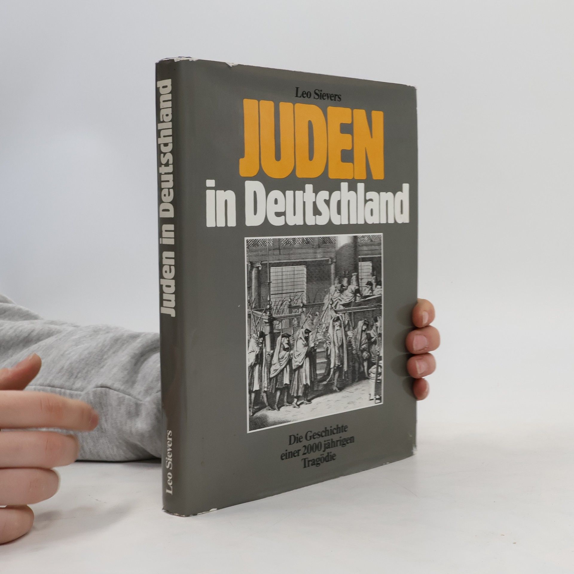 Leo Sievers Juden in Deutschland : die Geschichte einer 2000 jährigen Tragödie