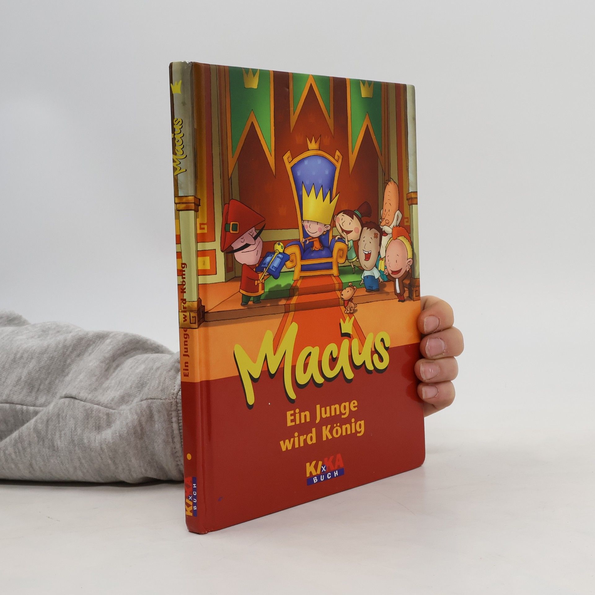 Autorenkollektiv Macius. Ein Junge wird König