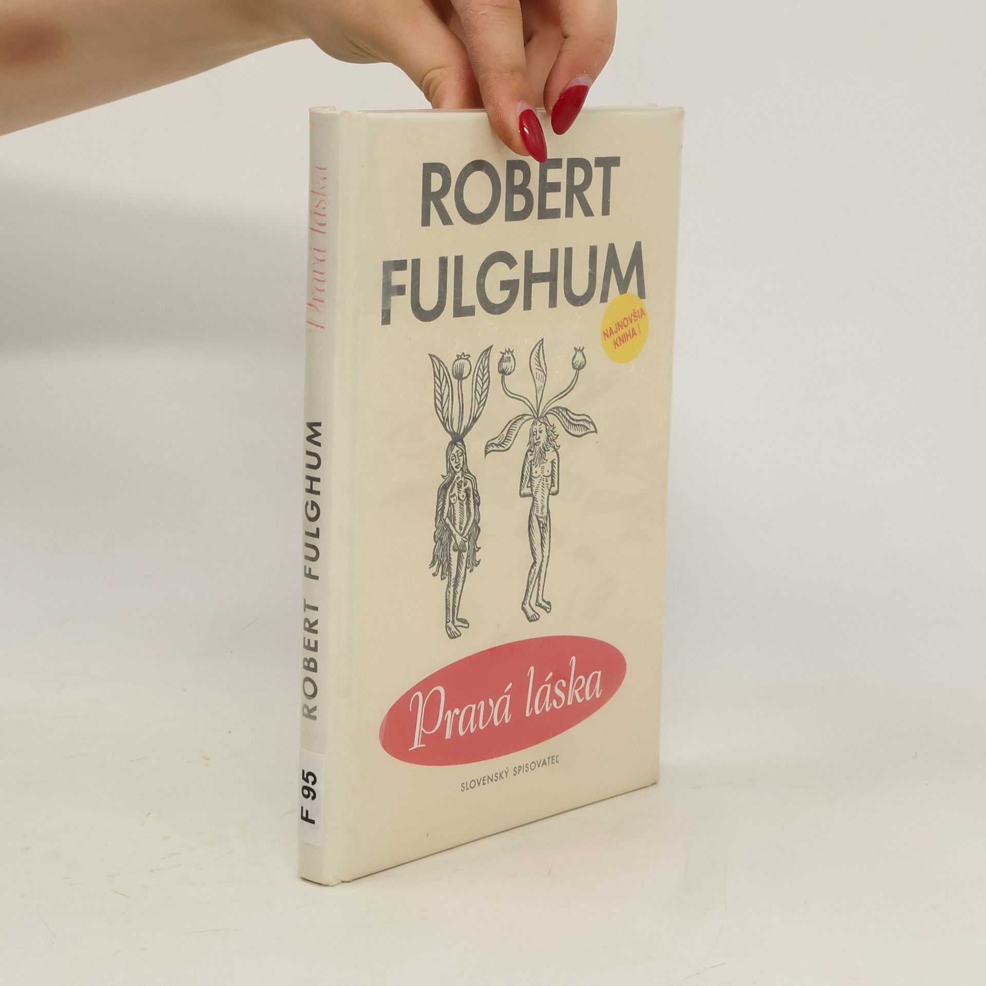 Robert Fulghum Pravá láska