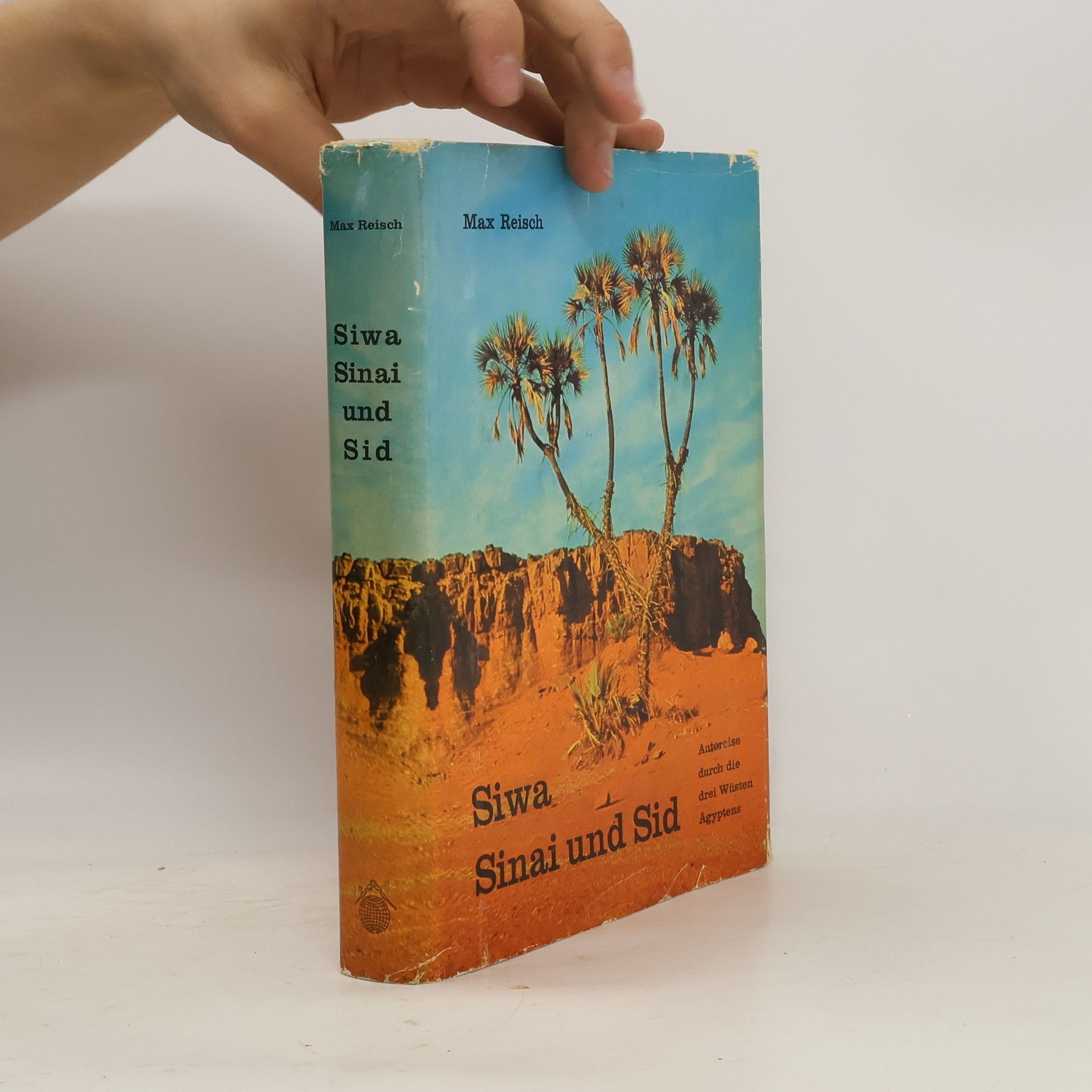 Max Reisch Siwa, Sinai und Sid