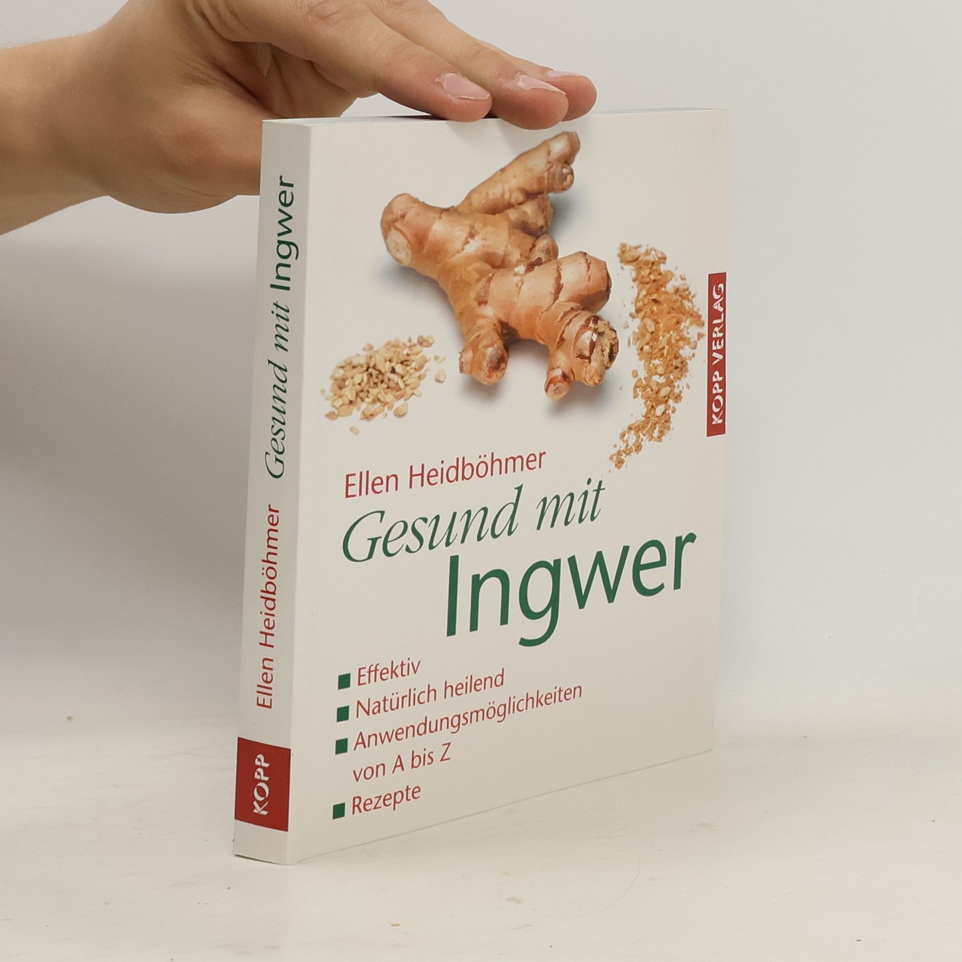 Ellen Heidböhmer Gesund mit Ingwer