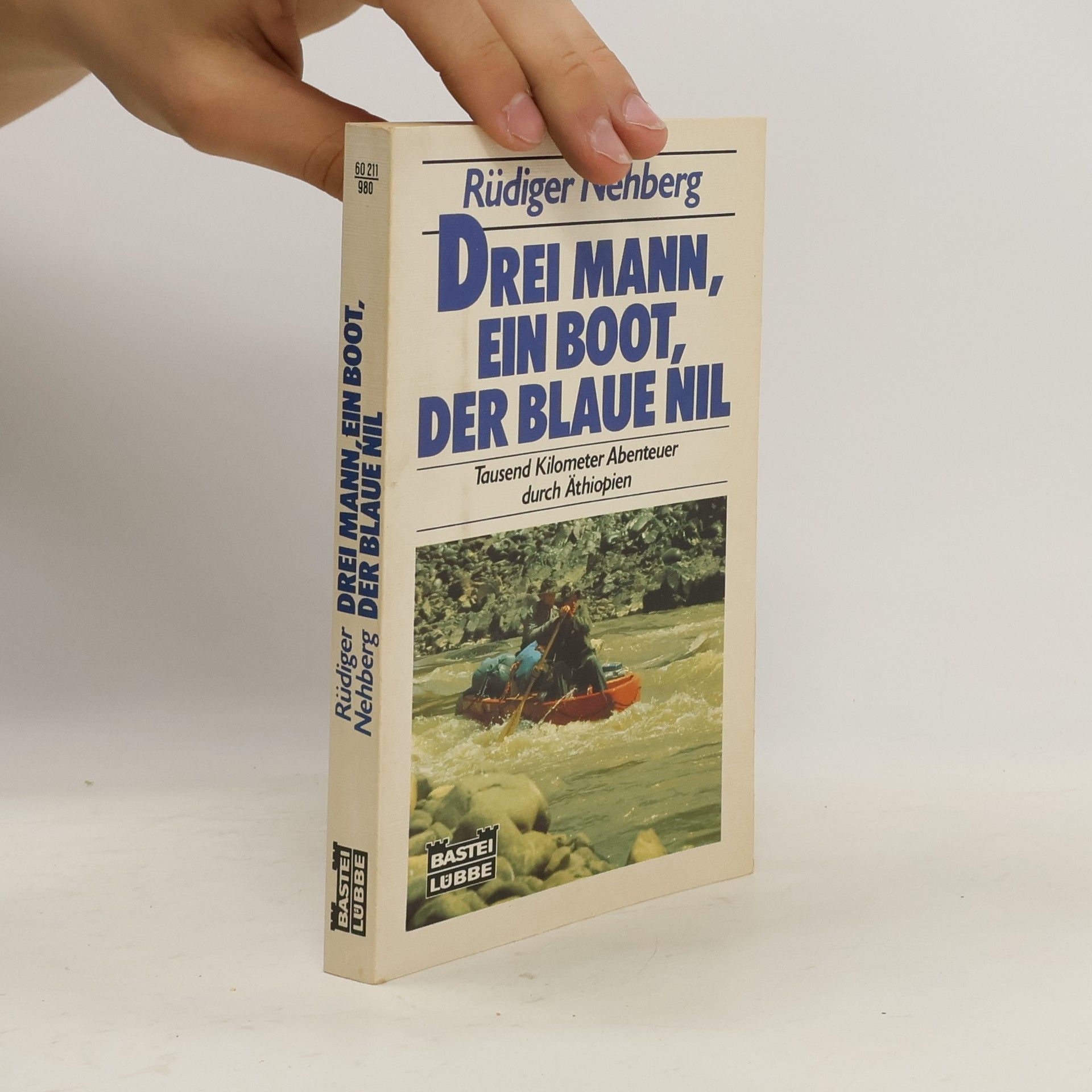 Rüdiger Nehberg Drei Mann, ein Boot, der blaue Nil