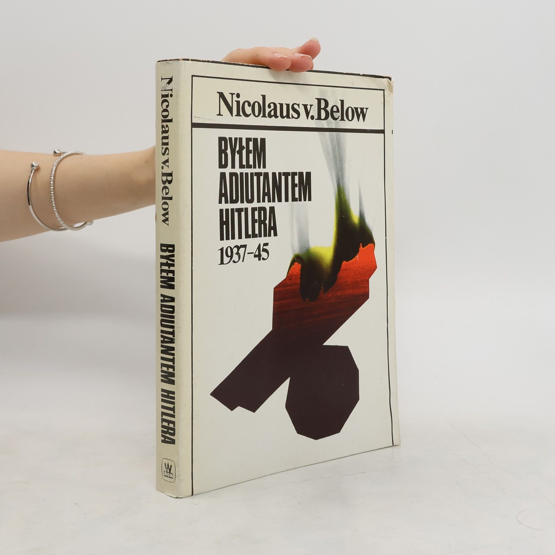 Nicolaus von Below Byłem adjutantem Hitlera