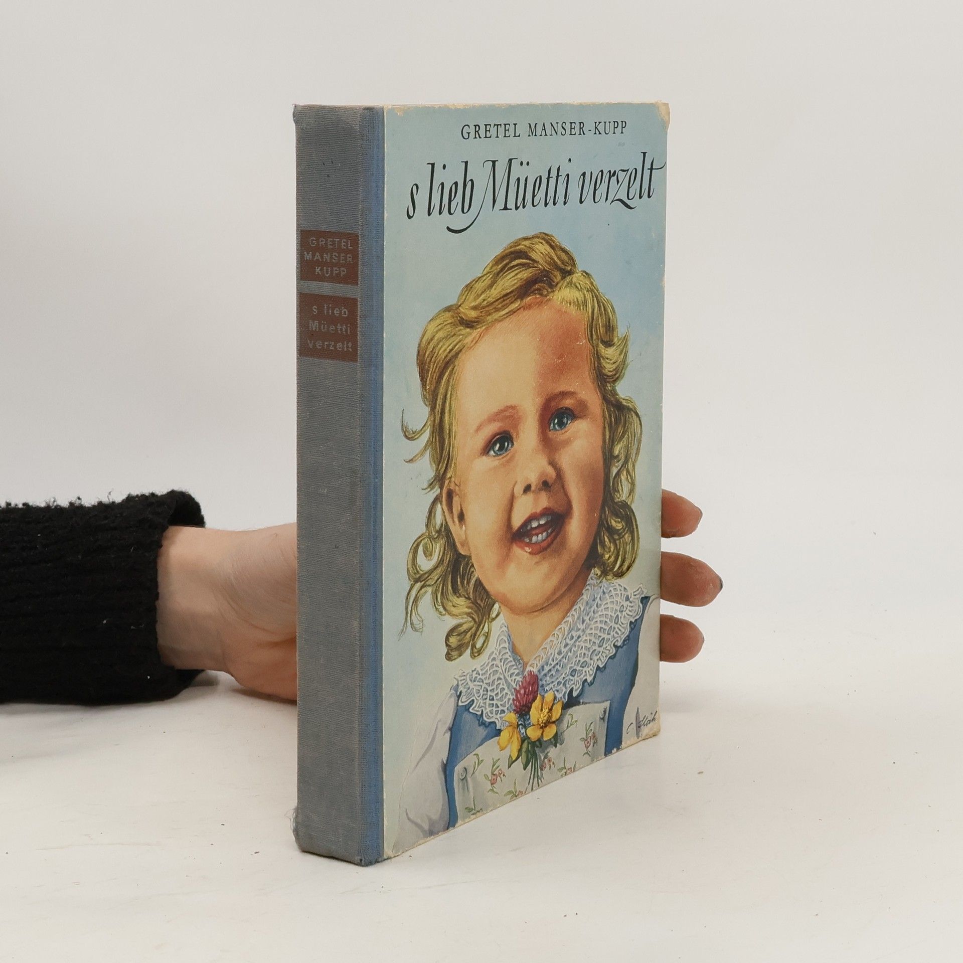 Gretel Manser Kupp S Lieb Müetti verzelt