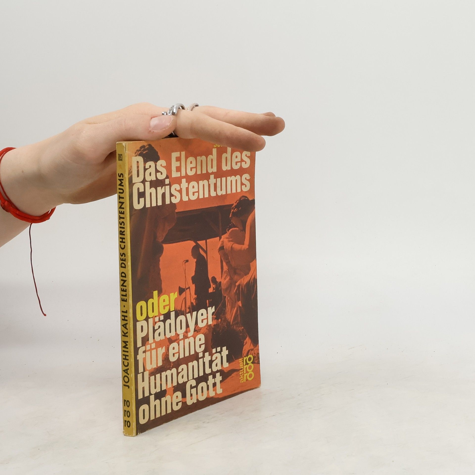 Joachim Kahl Das Elend des Christentums