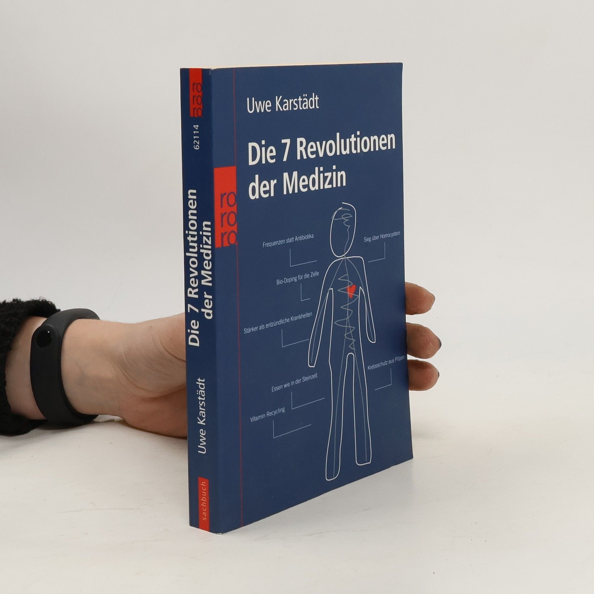 Uwe Karstädt Die 7 Revolutionen der Medizin