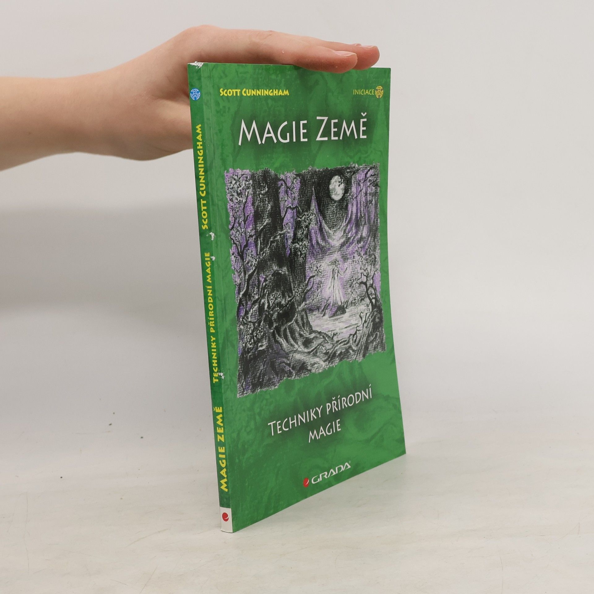 Scott Cunningham Magie země : techniky přírodní magie