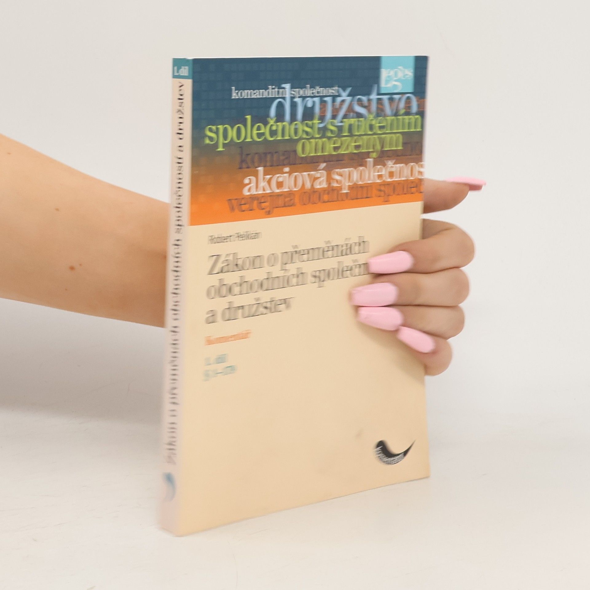 Robert Pelikán Zákon o přeměnách obchodních společností a družstev : komentář. 1. díl, § 1-179