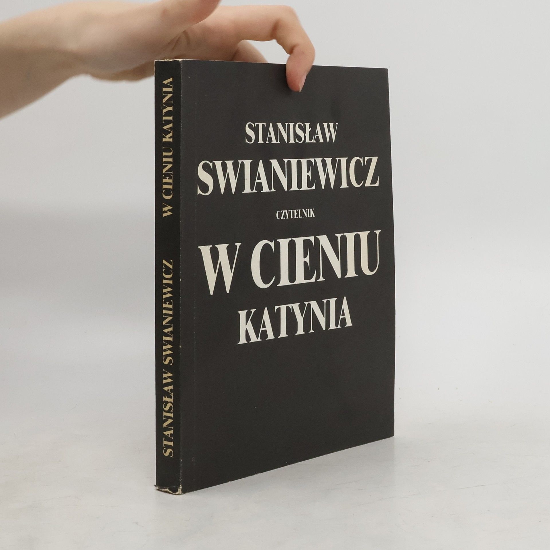 Stanisław Swianiewicz W cieniu Katynia