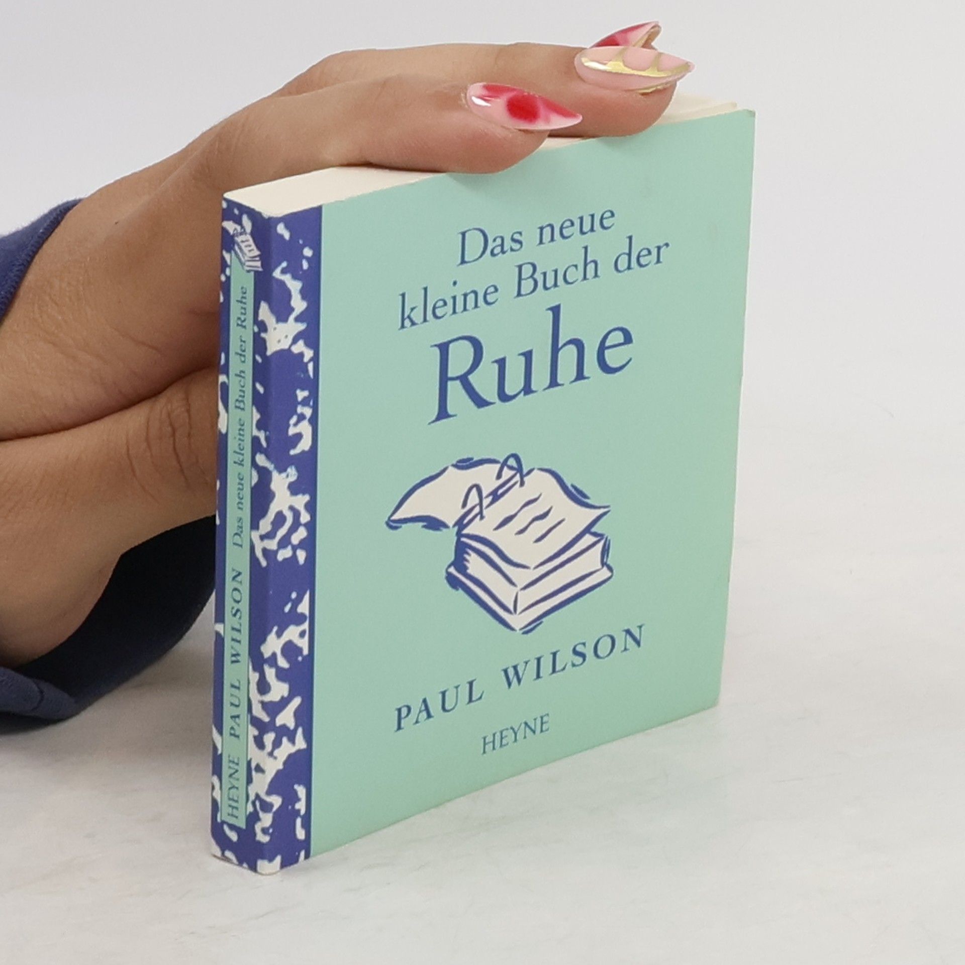 Paul Wilson Das neue kleine Buch der Ruhe