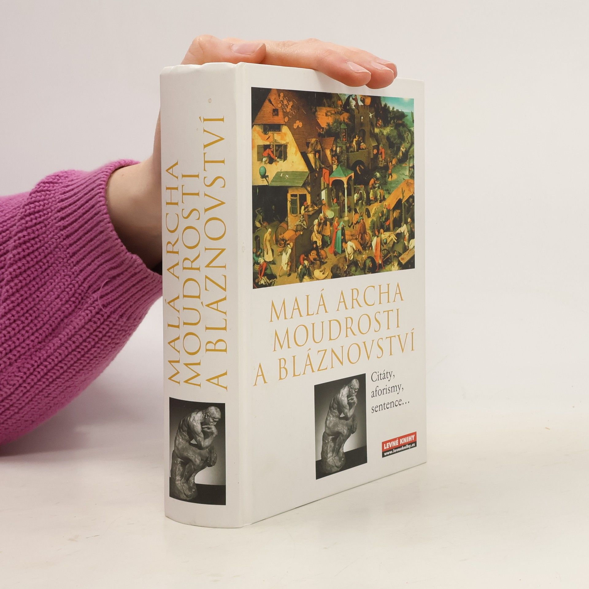 Frank-Martin Goos Malá archa moudrosti a bláznovství