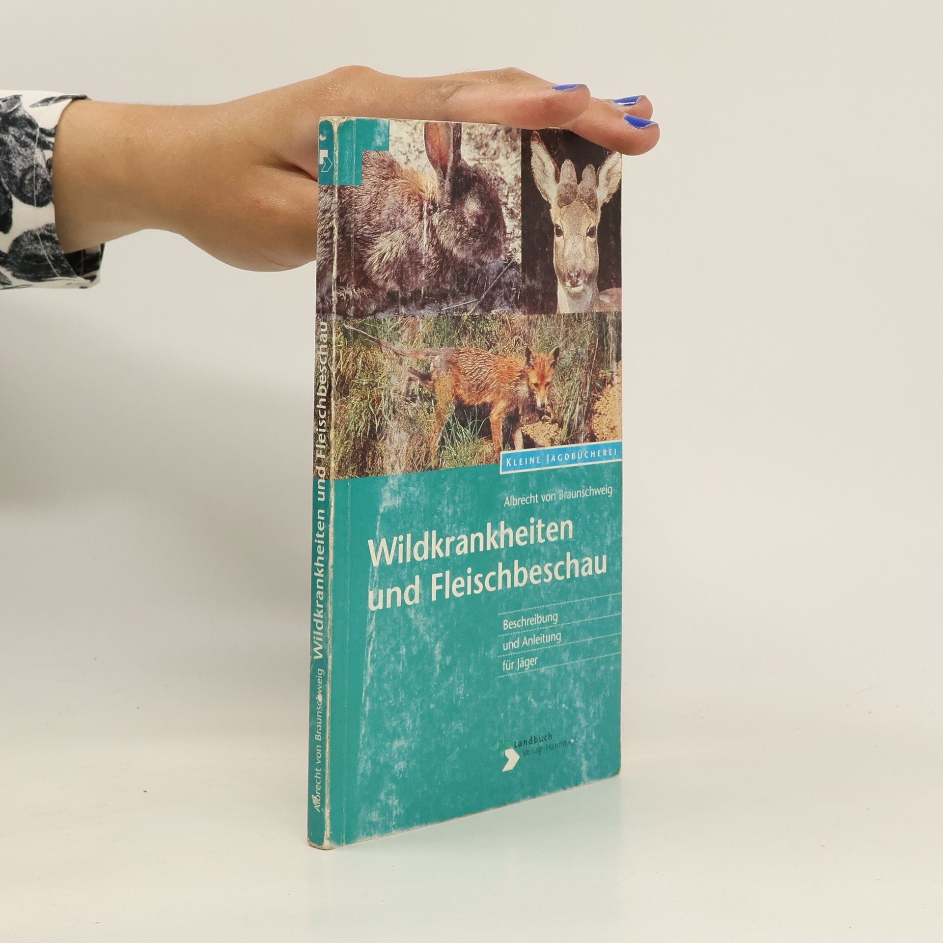 Albrecht v. Braunschweig Wildkrankheiten und Fleischbeschau