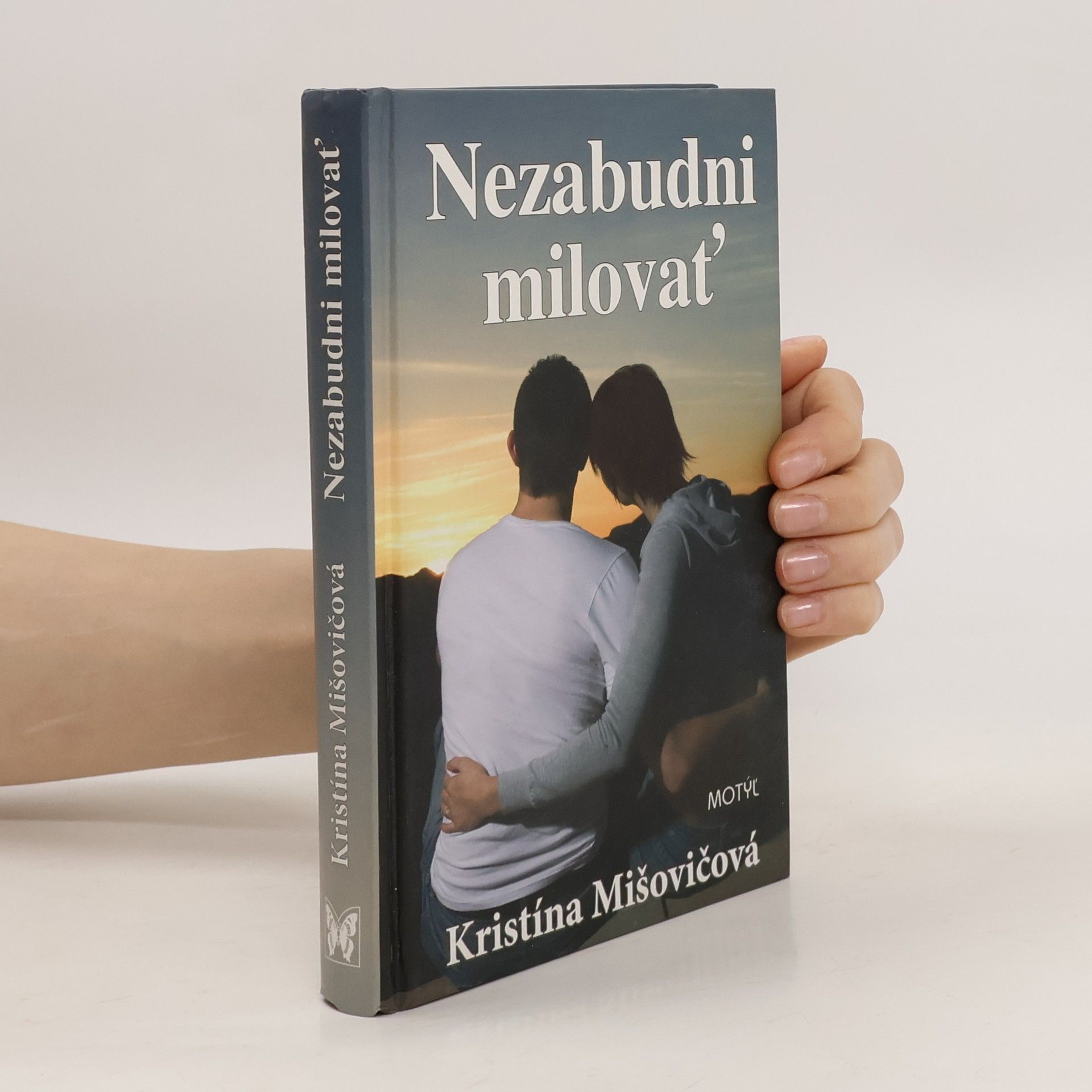 Kristína Mišovičová Nezabudni milovať