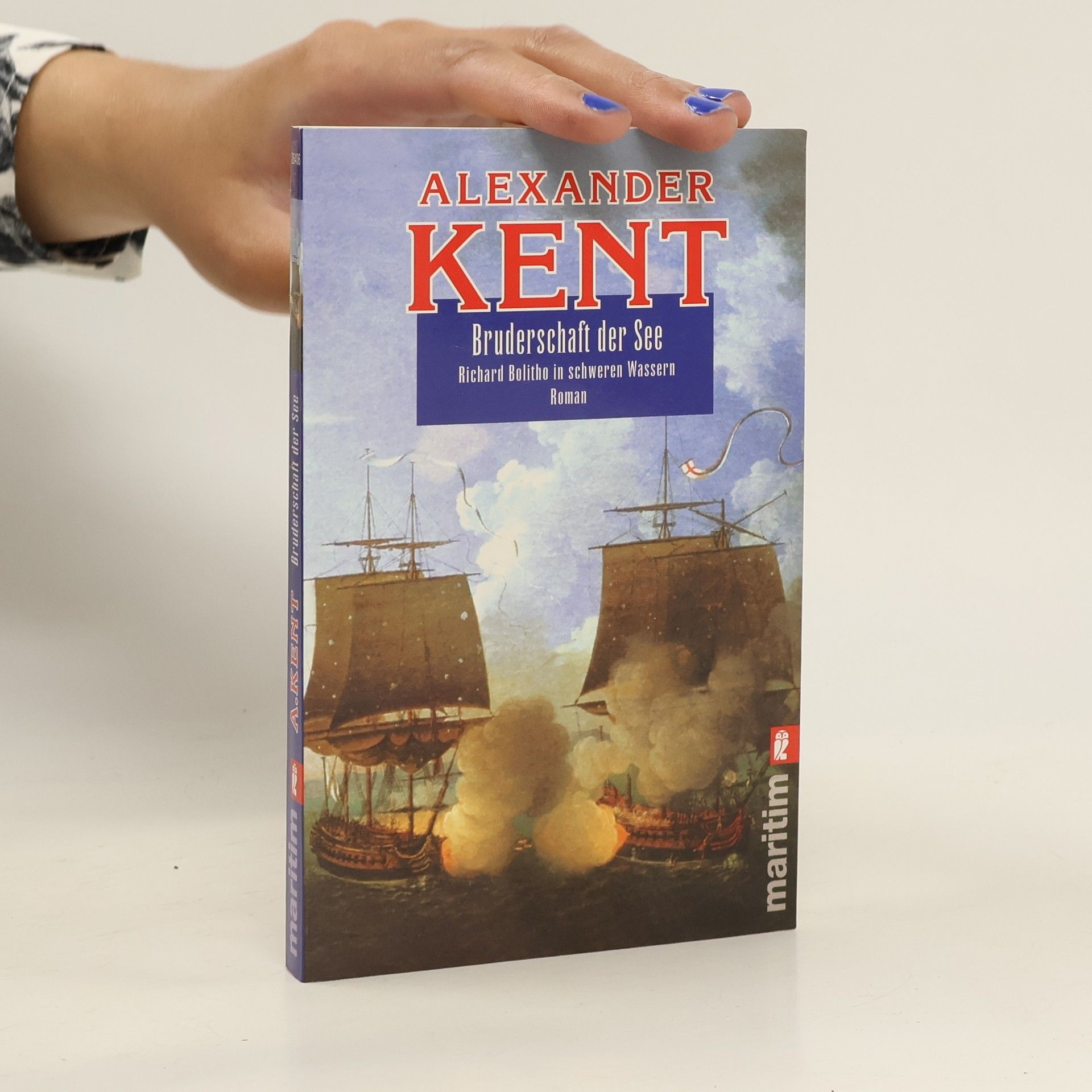 Alexander Kent Bruderschaft der See