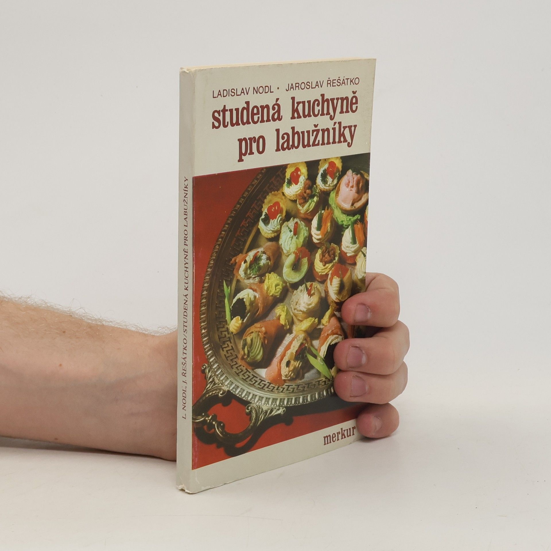 Ladislav Nodl Studená kuchyně pro labužníky