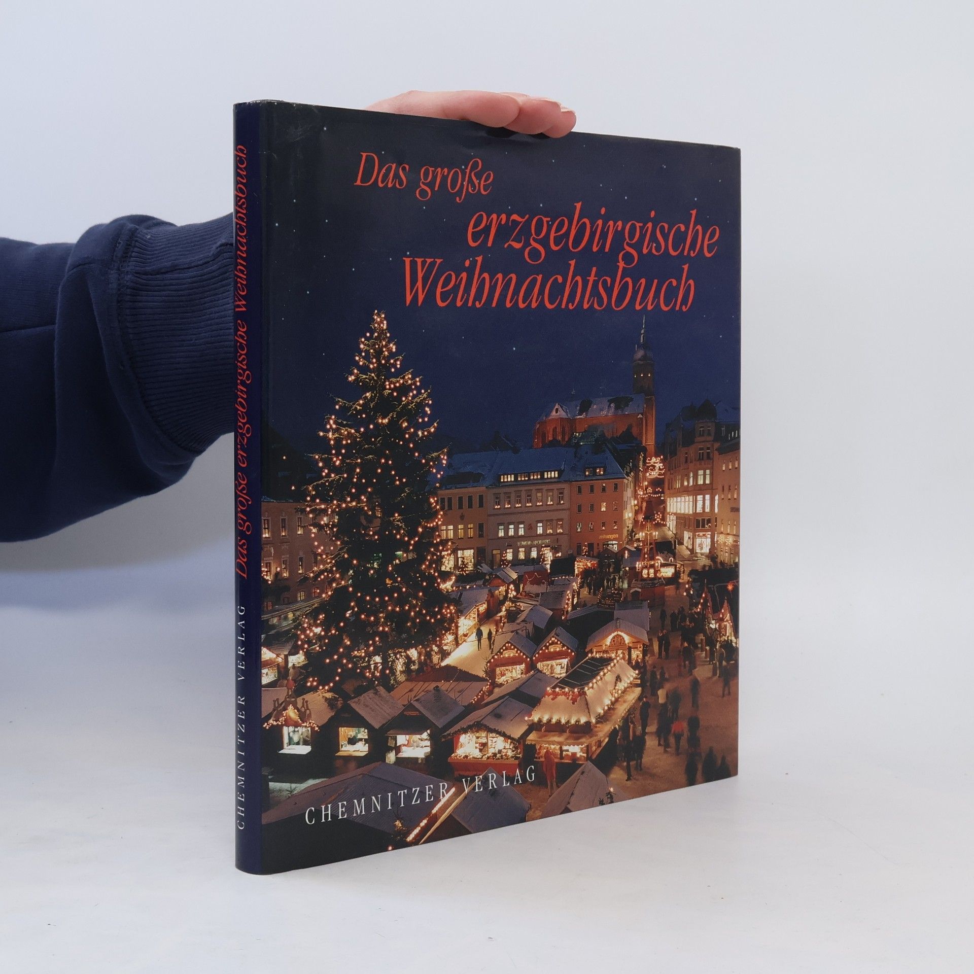 Reinhold Lindner Das große erzgebirgische Weihnachtsbuch