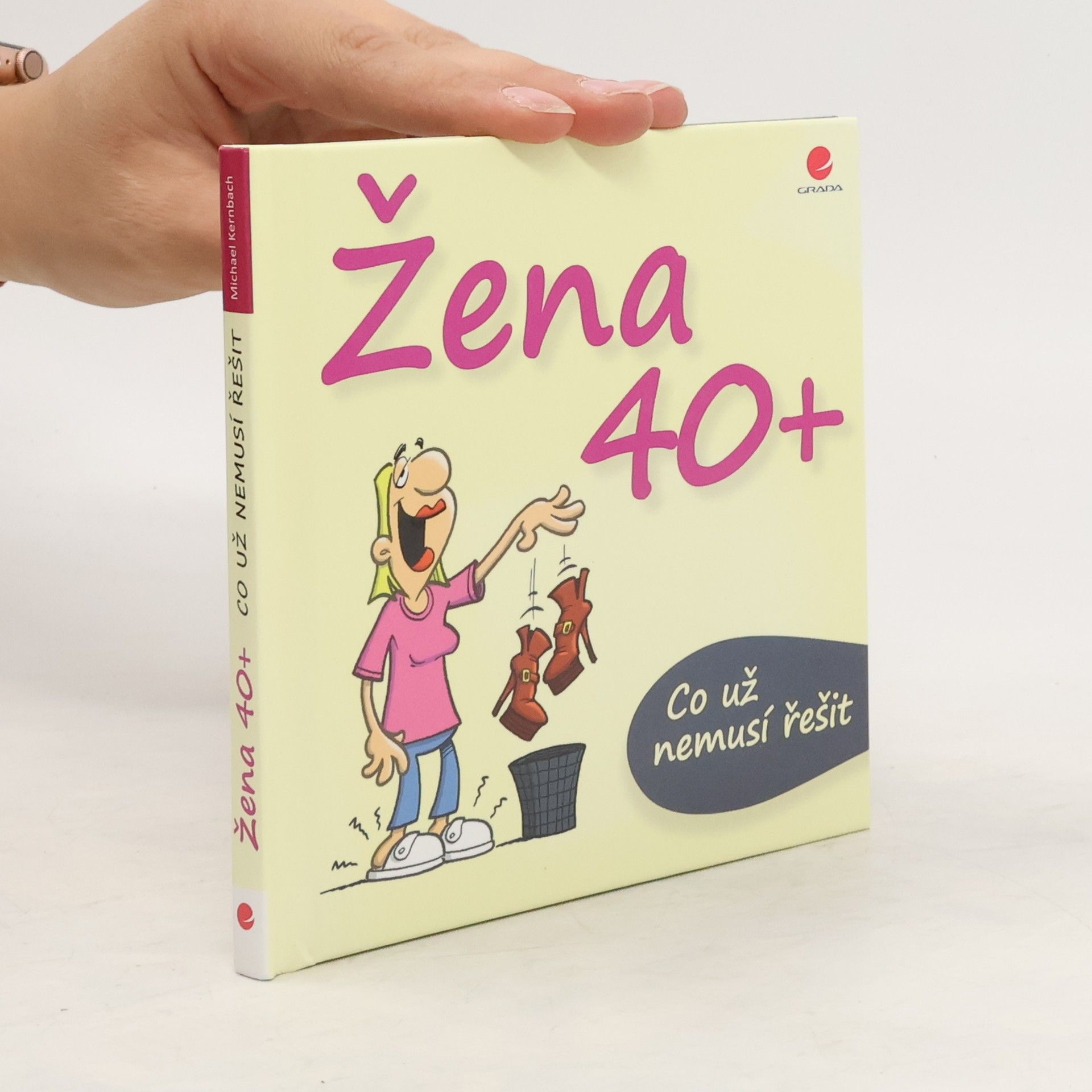 Michael Kernbach Žena 40+. Co už nemusí řešit