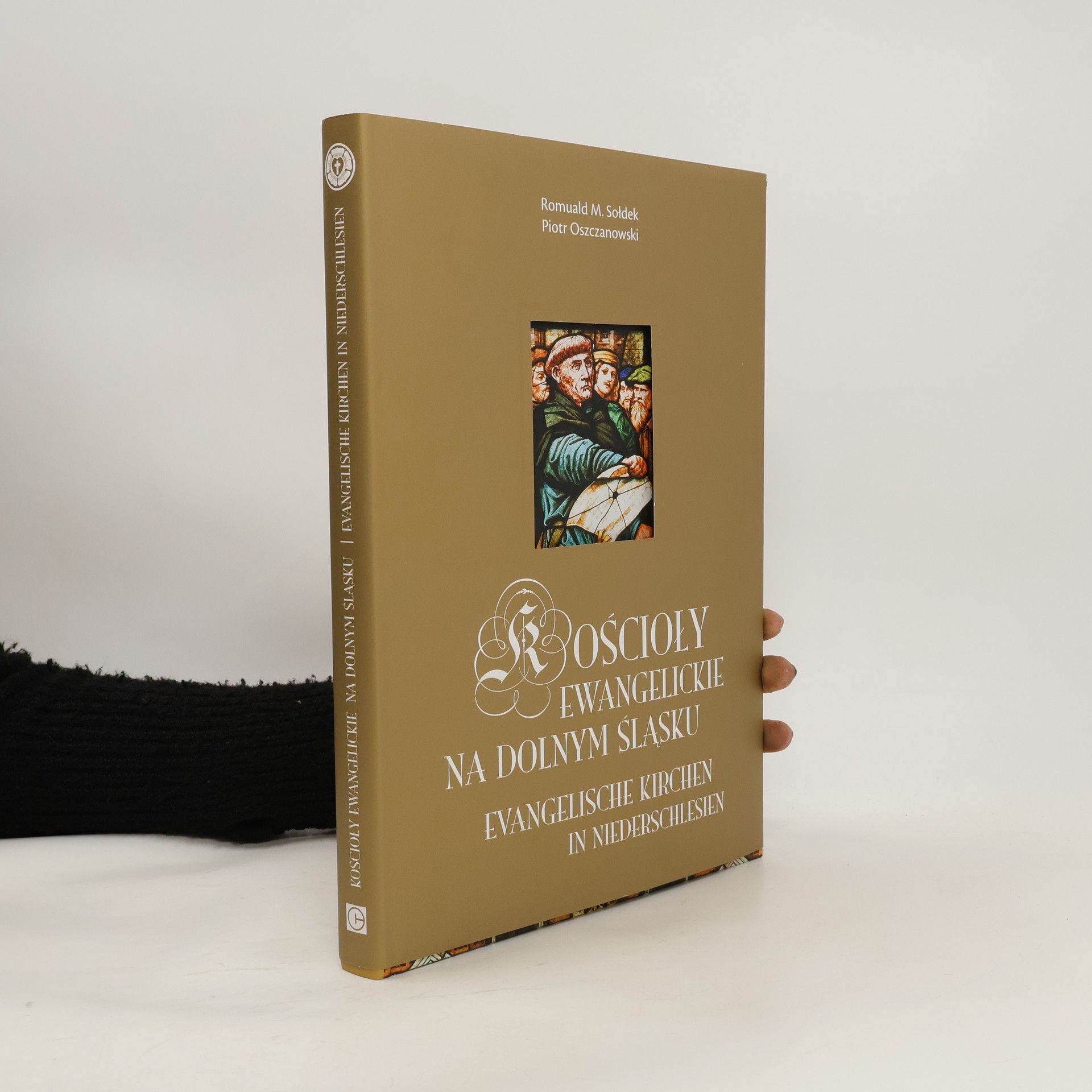 Romuald M. Sołdek Kościoły ewangelickie na Dolnym Ślas̨ku