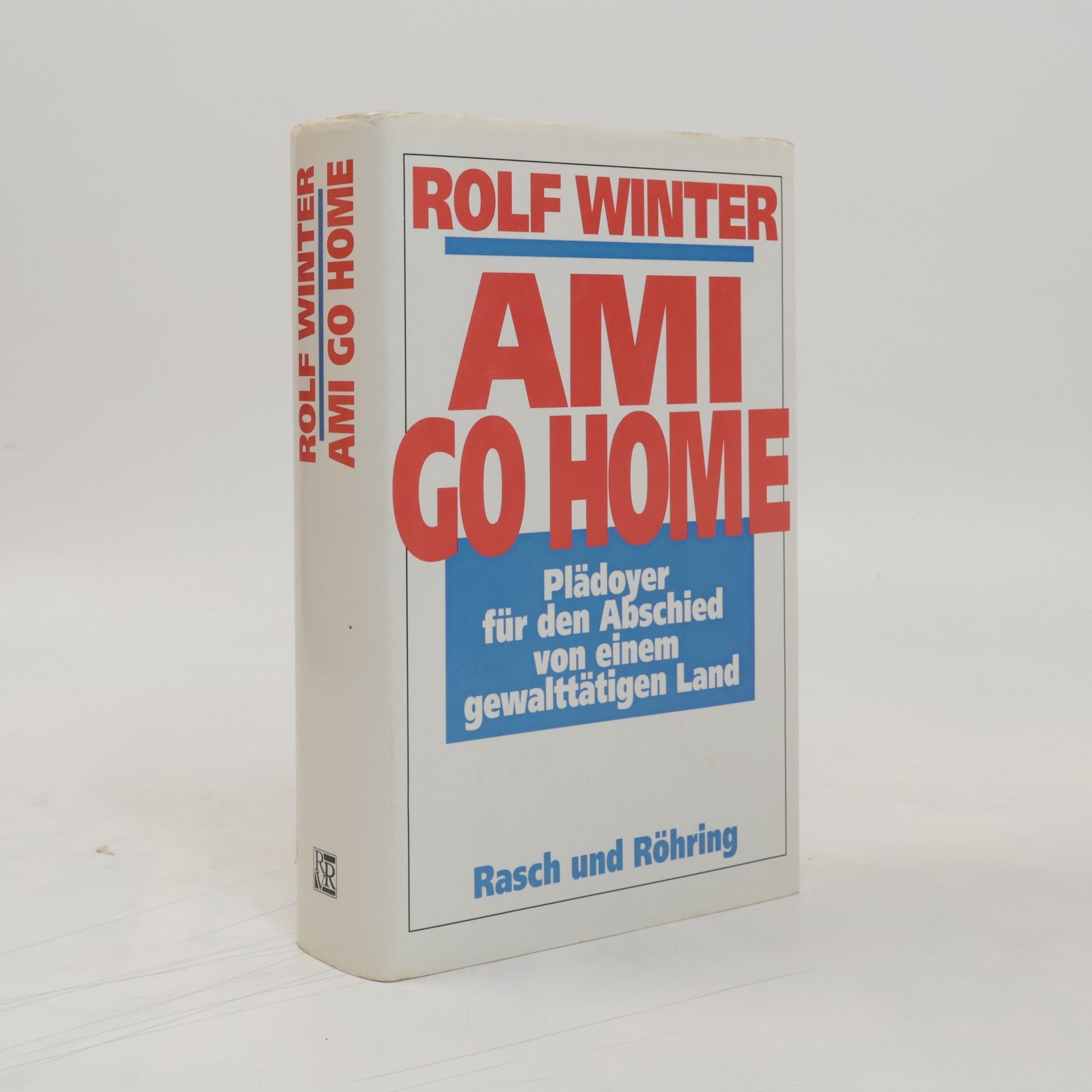 Rolf Winter Ami go home
