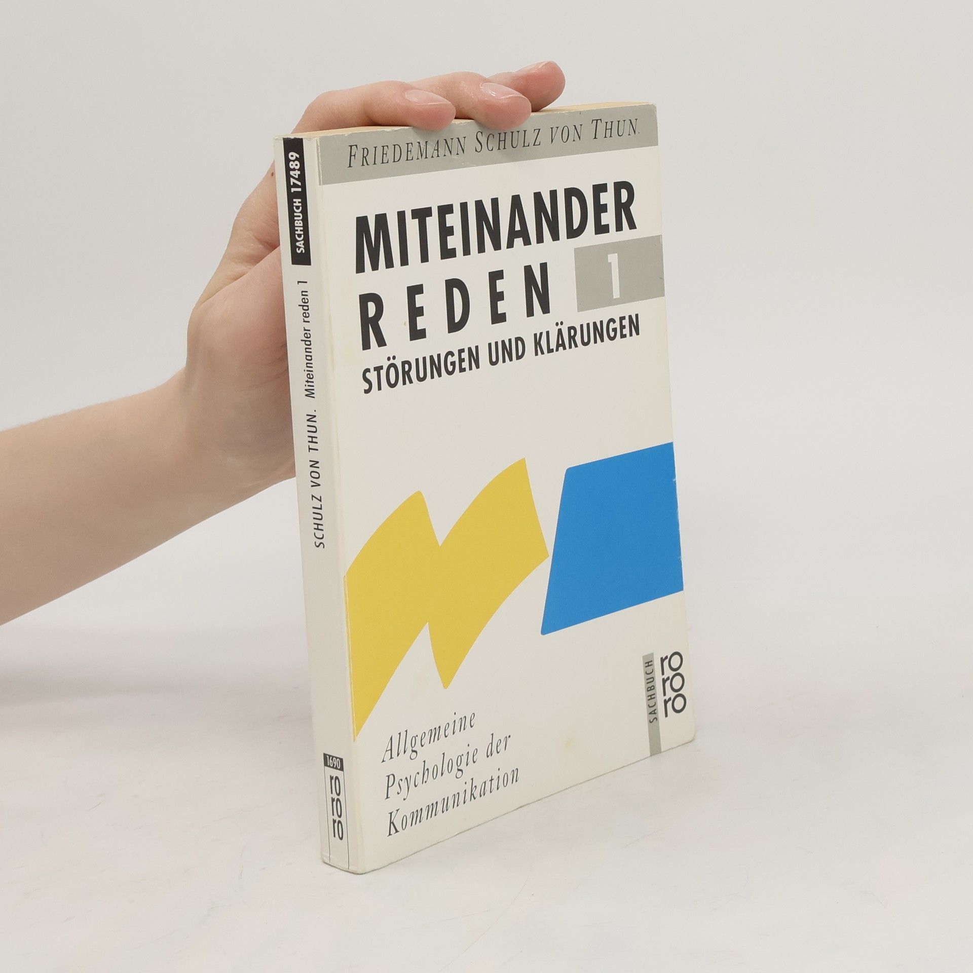 Friedemann Schulz von Thun Miteinander reden 1. Störungen und Klärungen